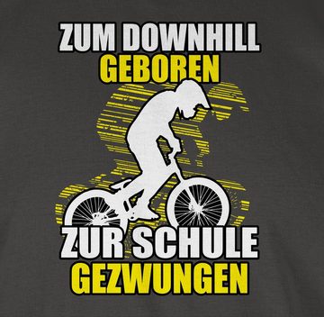 Shirtracer T-Shirt Zum Downhill geboren zur Schule gezwungen Fahrrad Bekleidung Radsport