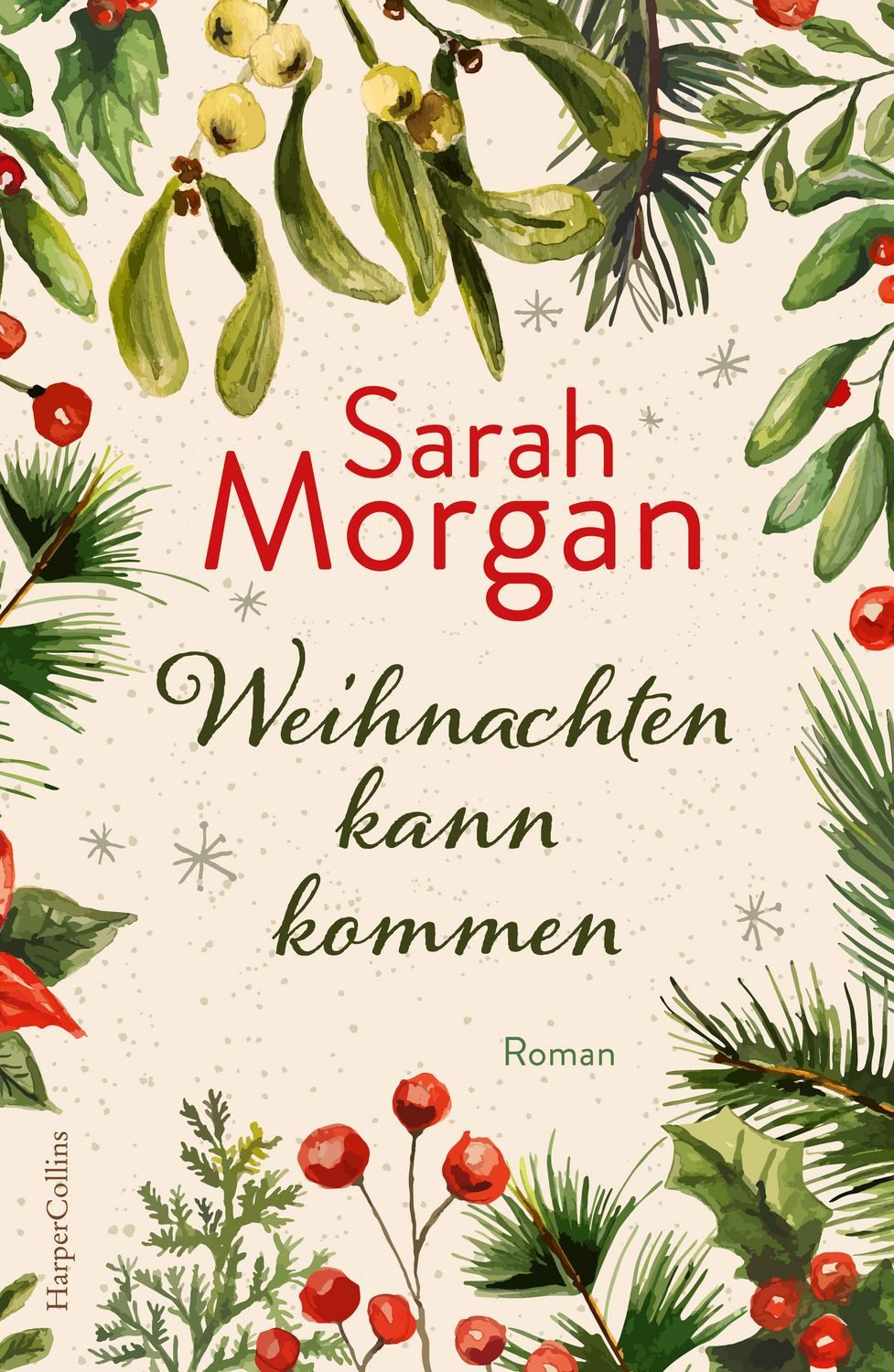 Weihnachten kann kommen / Sarah Morgan