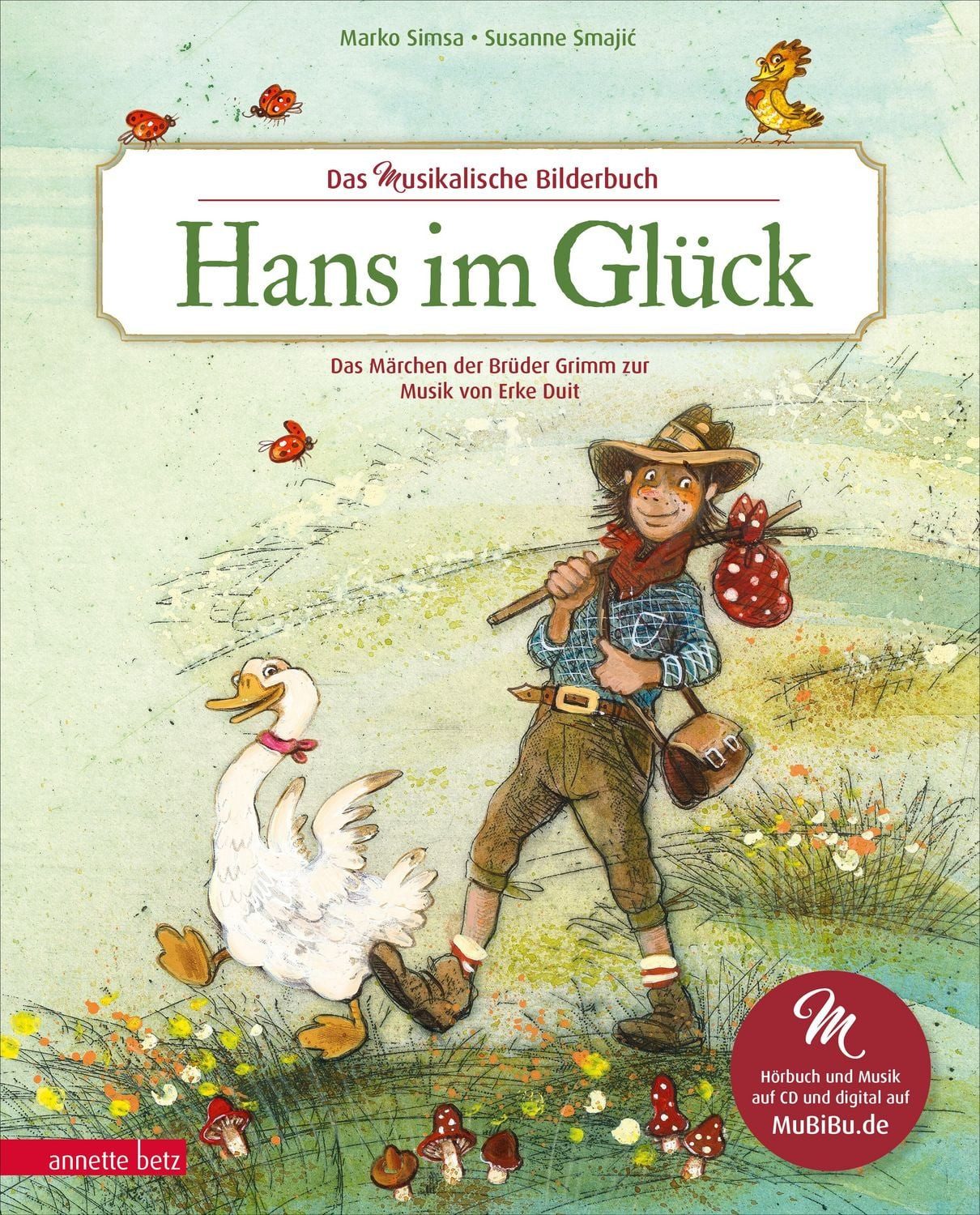 Hans im Glück (Das musikalische Bilderbuch mit CD und zum Streamen) / Marko Simsa