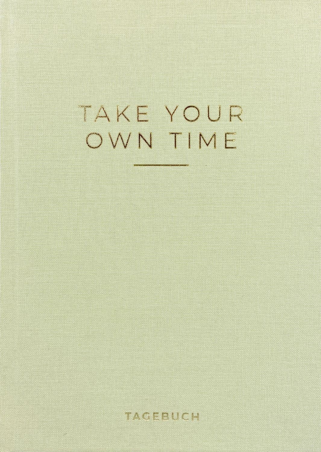 »Take your own time« Tagebuch Dankbarkeitstagebuch, Achtsamkeitstagebu / Caro