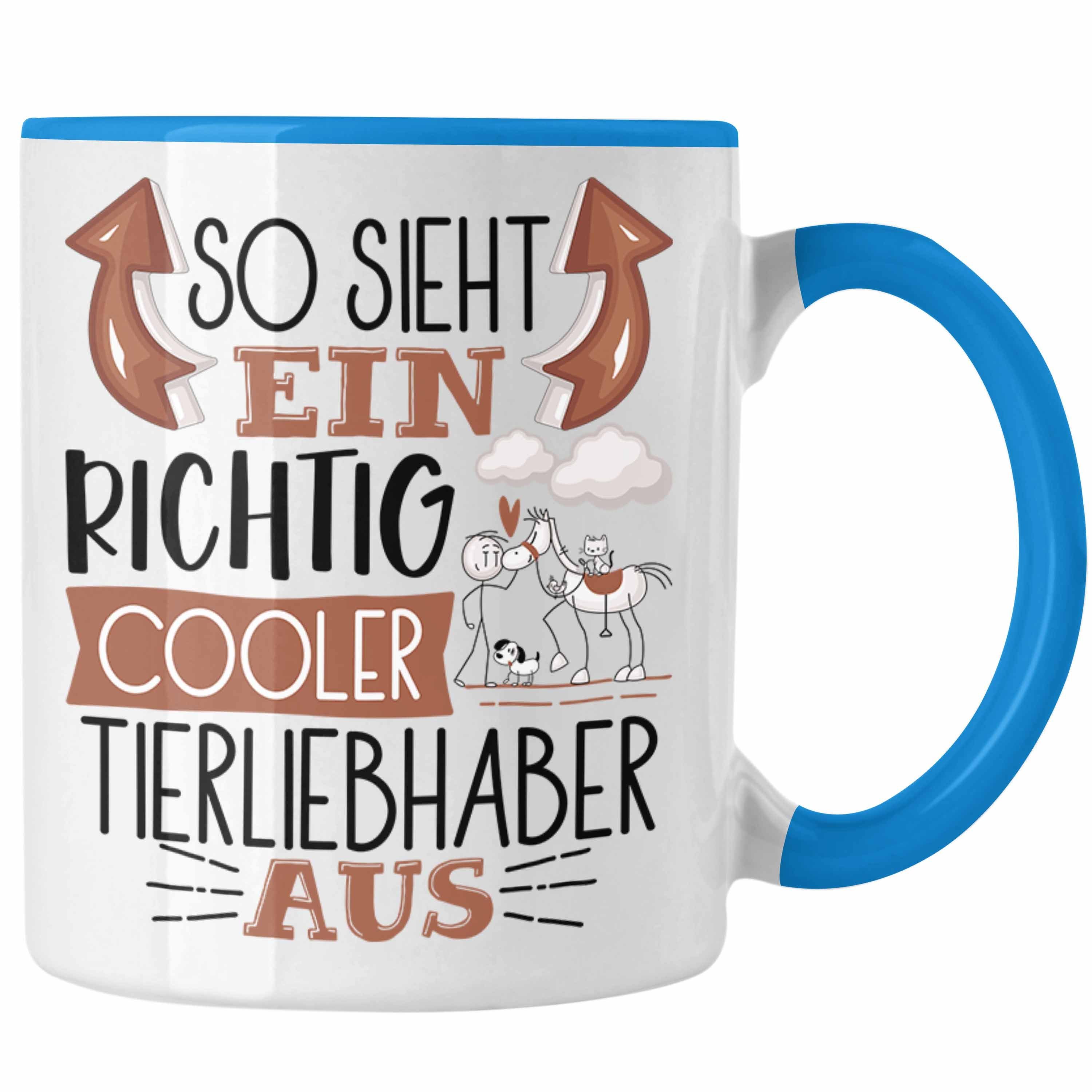 Tasse Trendation Aus Richtig So Lustiger Cooler Blau Sieht Tierliebhaber Tasse Ein Geschenk