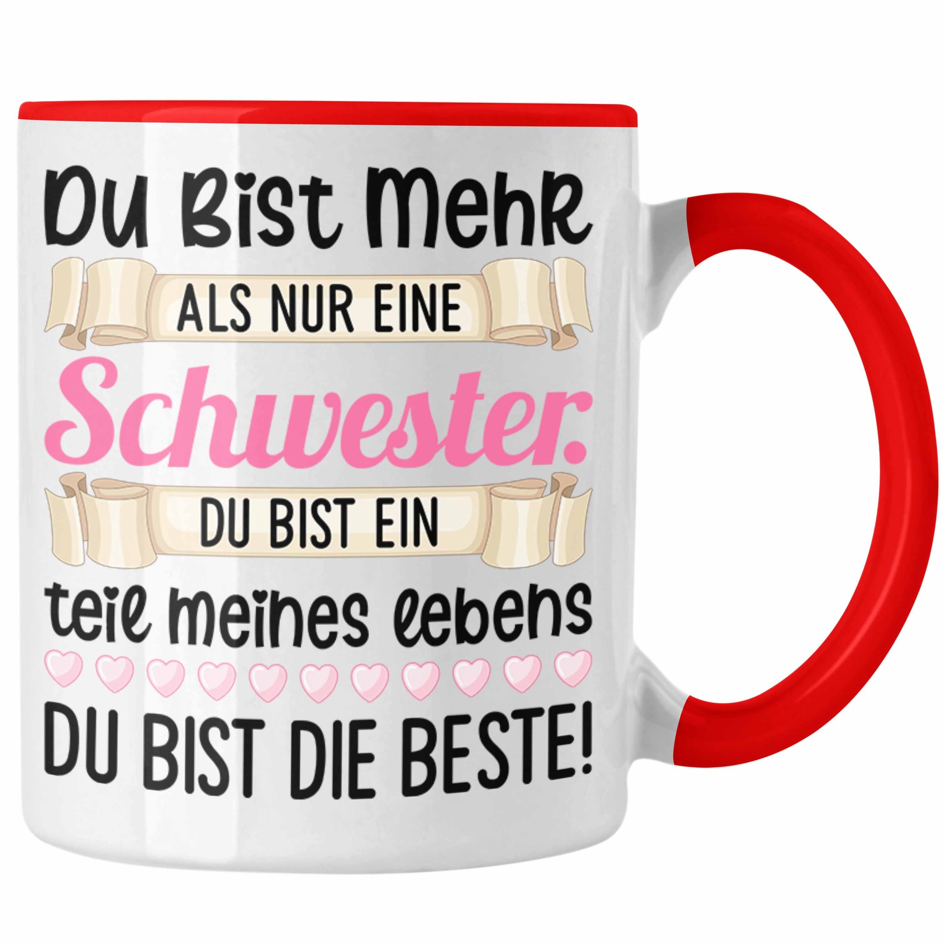 Mehr Nur Schwester Geburtstag Geschenk Tasse Schwesterherz Spruch Schwester - Bist Trendation Trendation Du Lustiger Rot Eine als Tasse