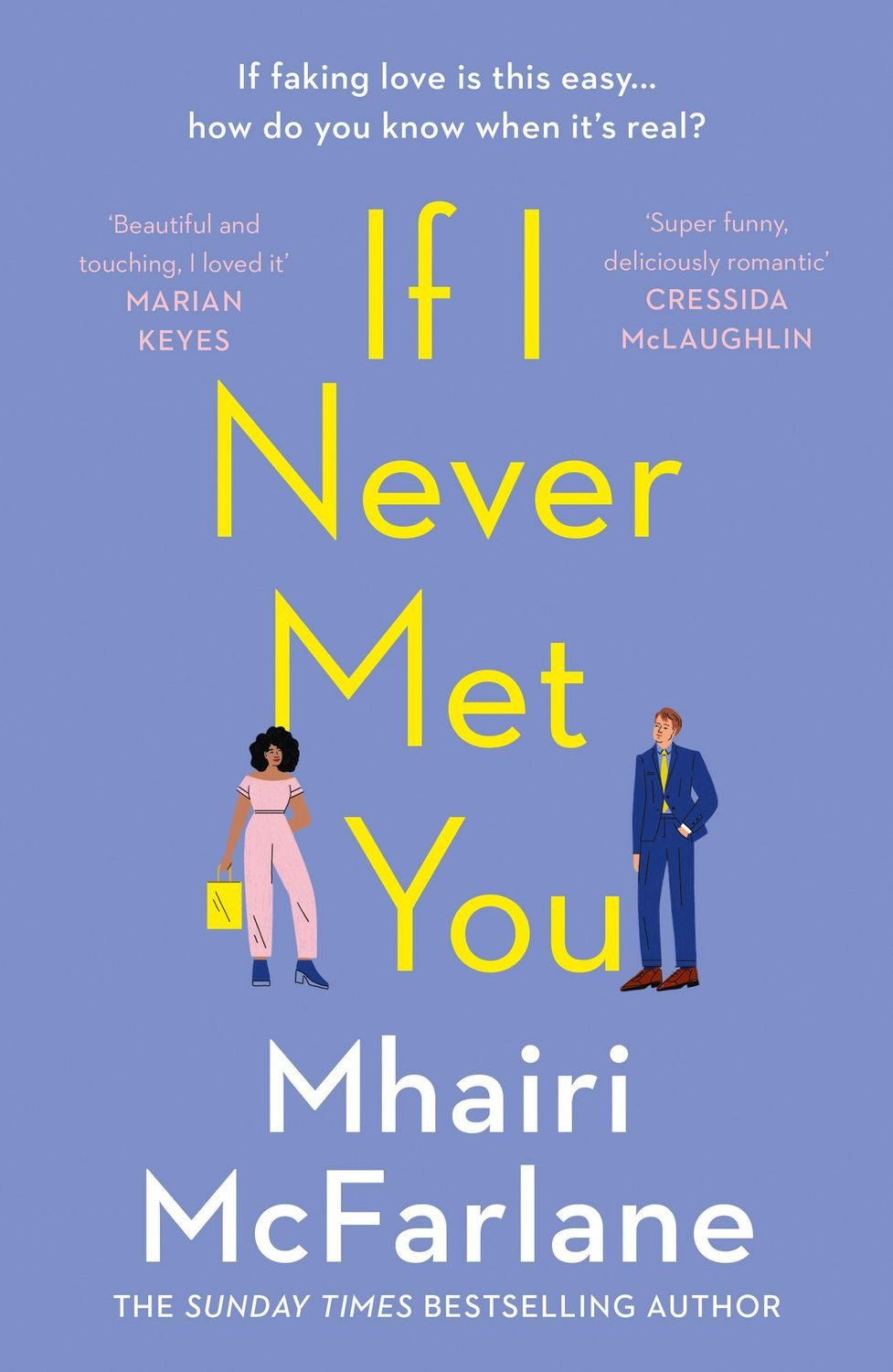 If I Never Met You / Mhairi McFarlane
