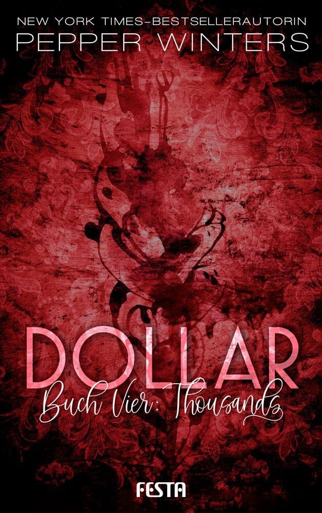 Dollar - Buch 4: Thousands / Pepper Winters
