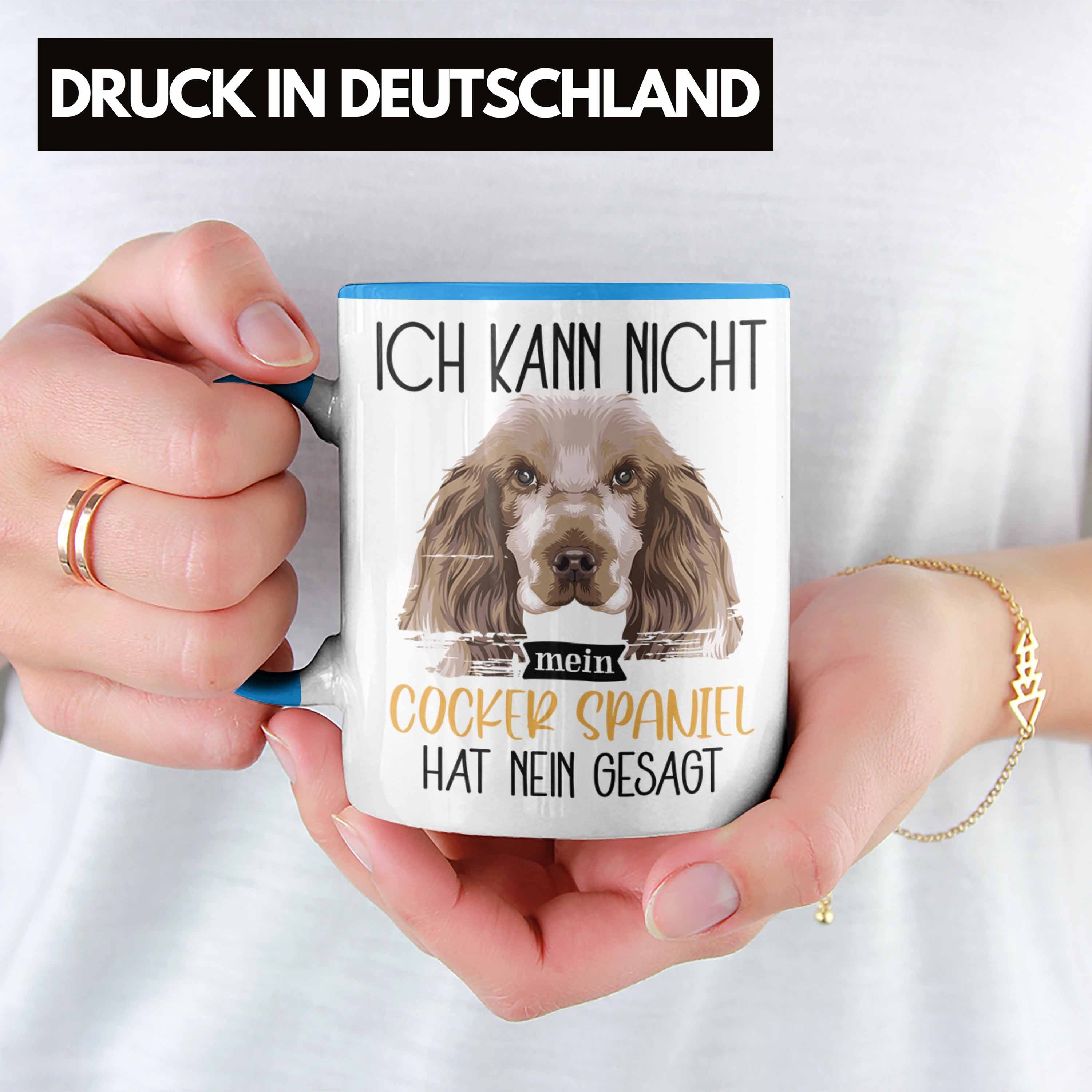 Spaniel Spruch Blau Tasse Tasse Lustiger Ic Trendation Geschenk Cocker Besitzer Geschenkidee