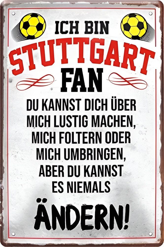 schilderkreis24 Metallschild Blechschild Ich bin Stuttgart Fan 20x30cm