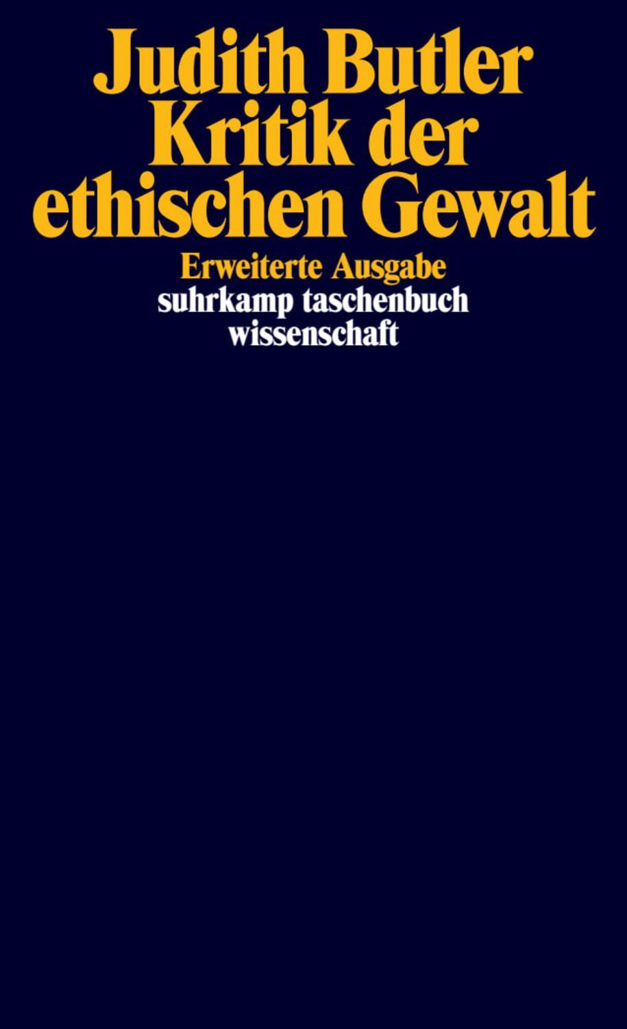 Kritik der ethischen Gewalt / Judith Butler