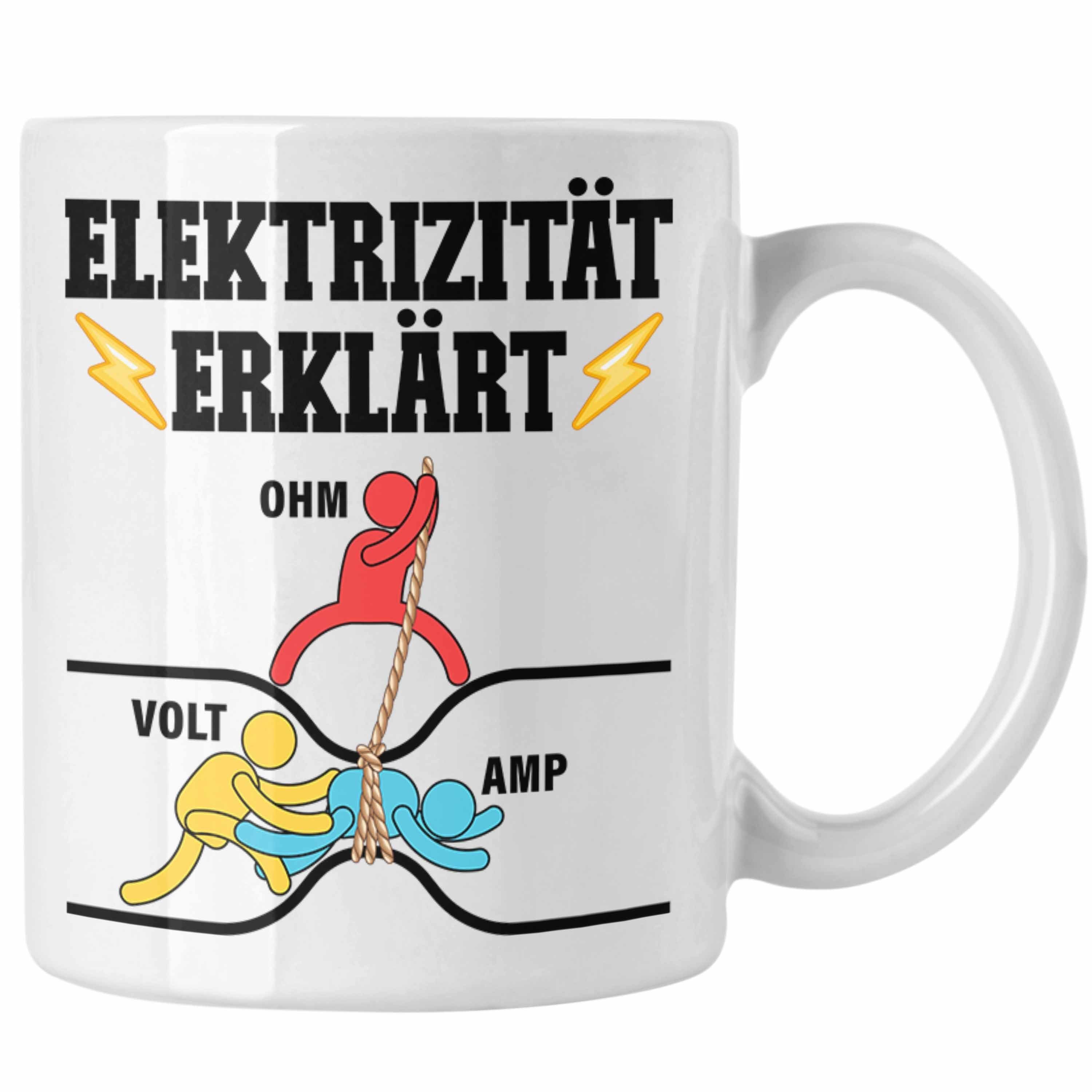 Elektroniker Tasse Geschenk Geschenke - Elektrizität Elektriker Ohm Trendation Gadget Elektroinstallateur Tasse Elektrotechniker Geschenkidee Weiss Trendation Elektrotechnik Kaffeetasse Lustig Männer Volt Amp