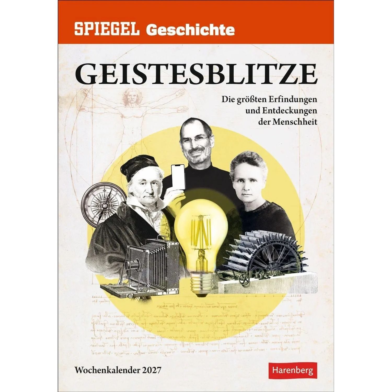 Harenberg Kalender Verlag Wandkalender SPIEGEL GESCHICHTE Geistesblitze Wochen-Kulturkalender 2027 - Die...