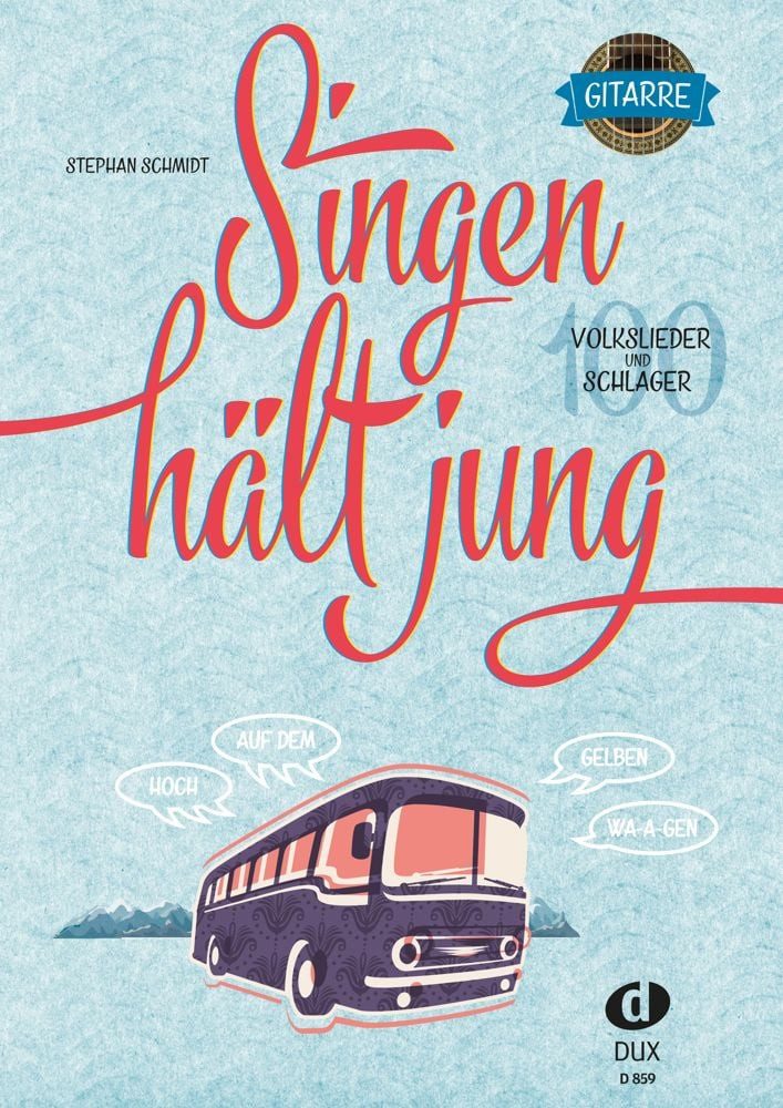 Singen hält jung - Gitarre 100 Volkslieder und Schlager / Stephan Schmidt, 100 Volkslieder und Schlager, X