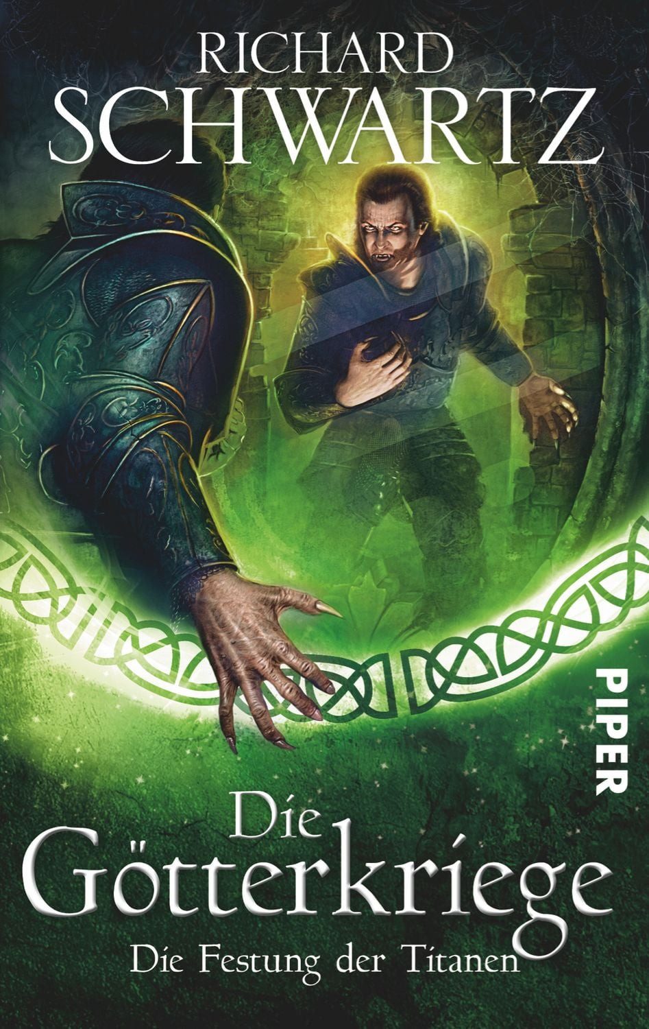 Die Festung der Titanen / Die Götterkriege Band 4 / Richard Schwartz