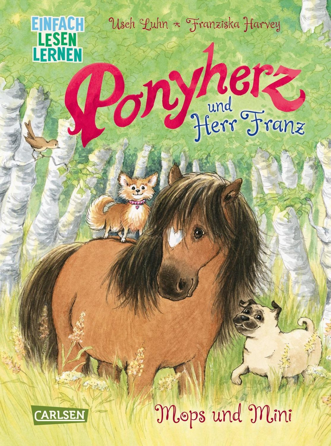 Ponyherz und Herr Franz: Mops und Mini / Usch Luhn