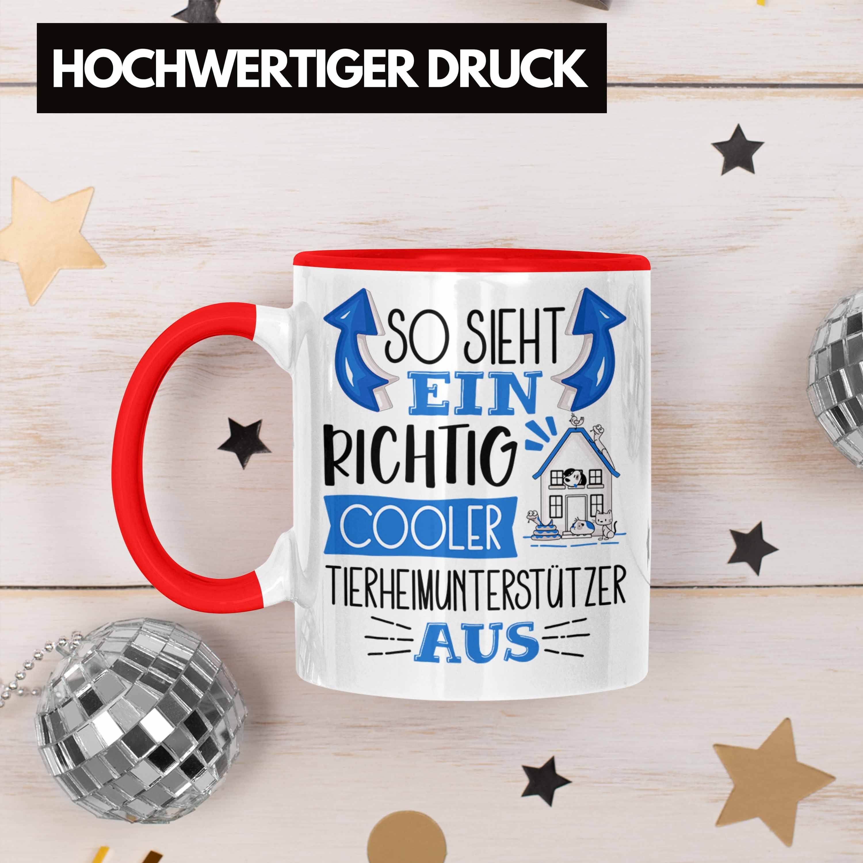 So Tasse Geschenk Richtig Sieht Rot Tierheimunterstützer Ein Cooler Aus Trendation fü Tasse