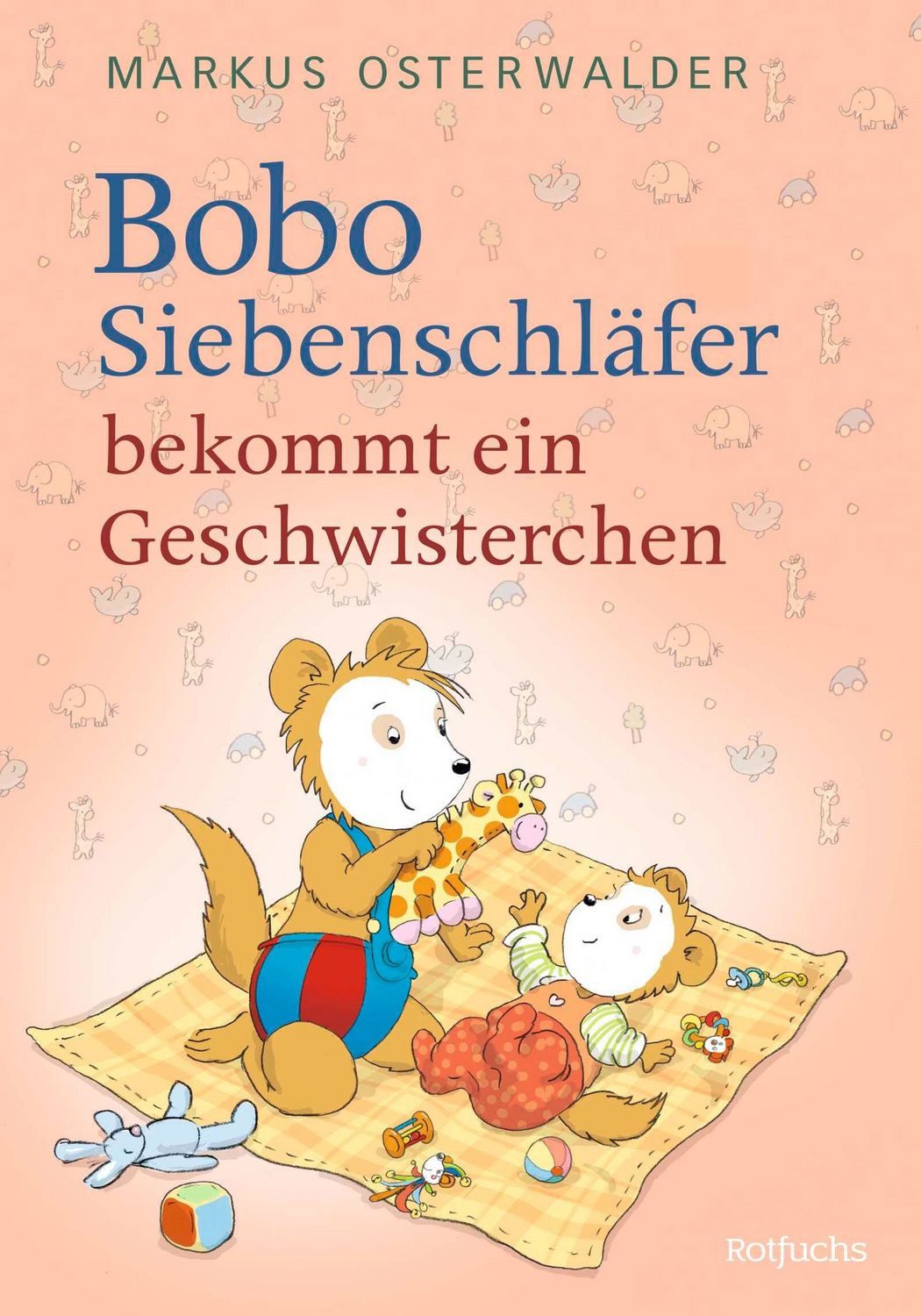 Bobo Siebenschläfer bekommt ein Geschwisterchen / Markus Osterwalder