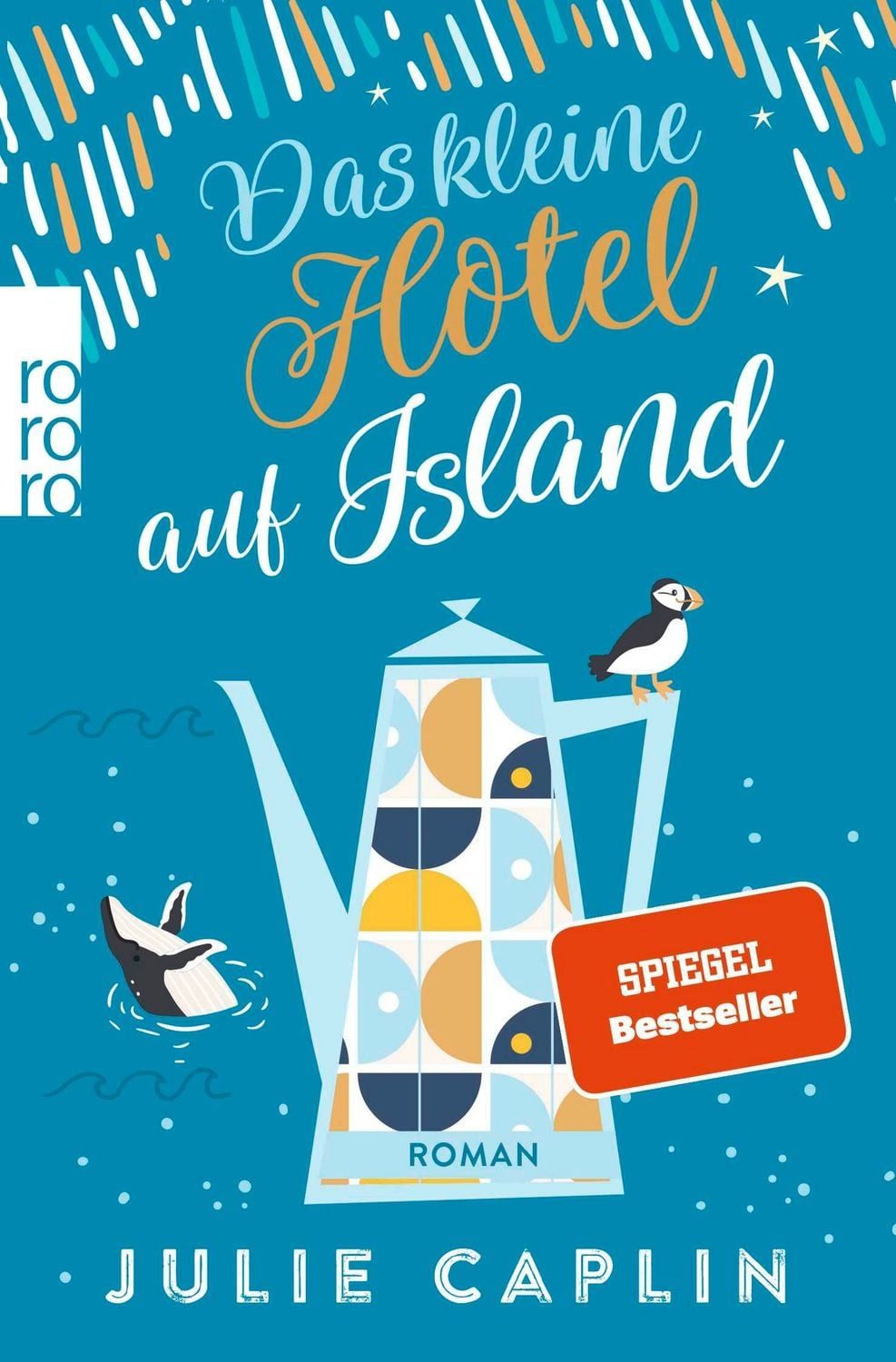 Das kleine Hotel auf Island / Julie Caplin