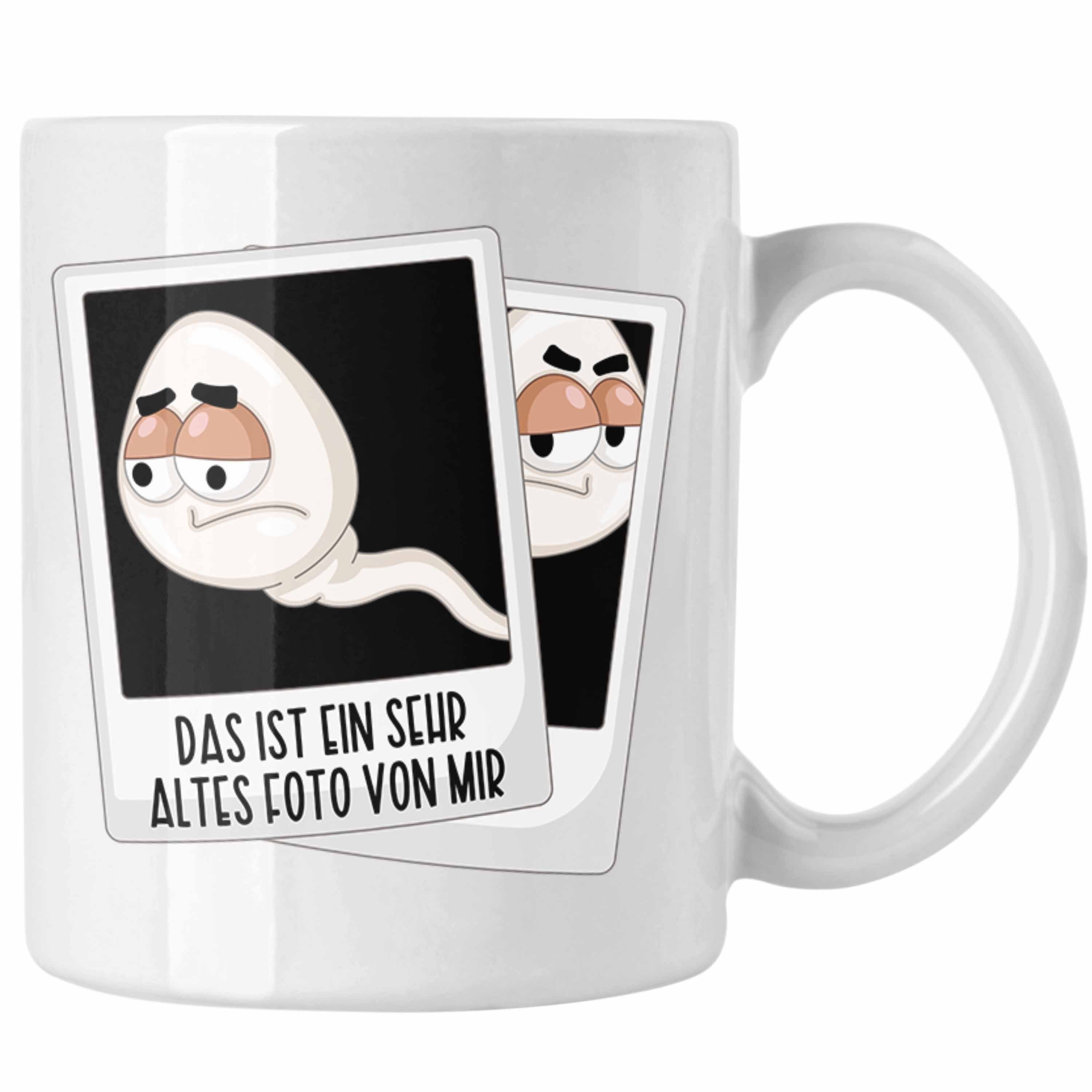 Trendation Tasse Trendation - Funny Spruch Tasse Fun Coole Männer Witzig Lustig Herren Sprüche Spermium Geschenk Männer Weiss