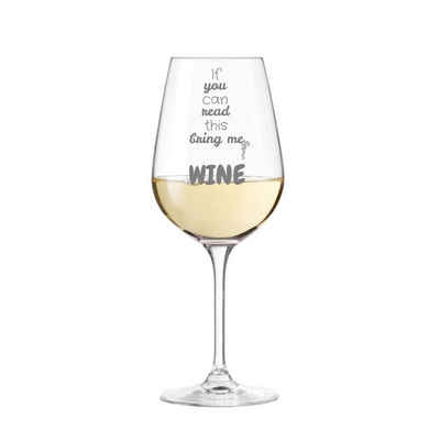 KS Laserdesign Weinglas Leonardo Weinglas mit Gravur ''if you can read this bring me wine" - Geschenke für Frauen & Männer, Weinliebhaber, Geburtstag, beste Freunde, TEQTON Glas, Glas