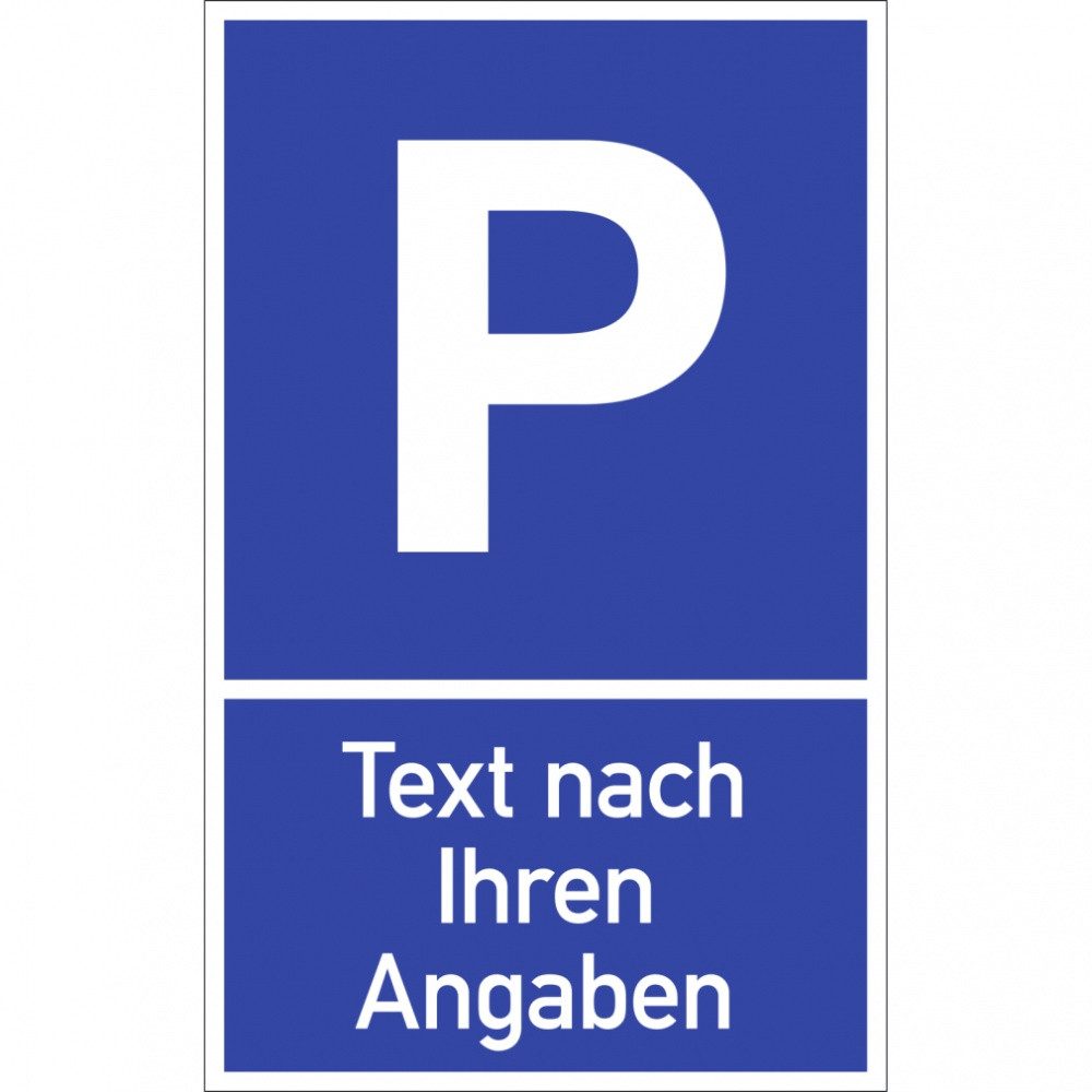 Dreifke Hinweisschild Parkplatzschild - Text nach Ihren Angaben, Alu, 400x650 mm, Schild Alu