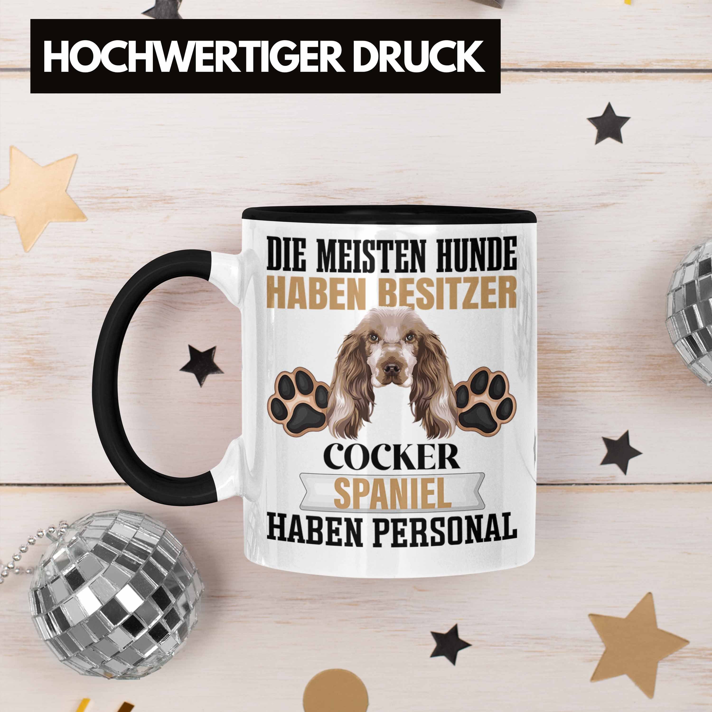 Besitzer Geschenkidee Be Cocker Spruch Trendation Geschenk Spaniel Tasse Lustiger Tasse Schwarz