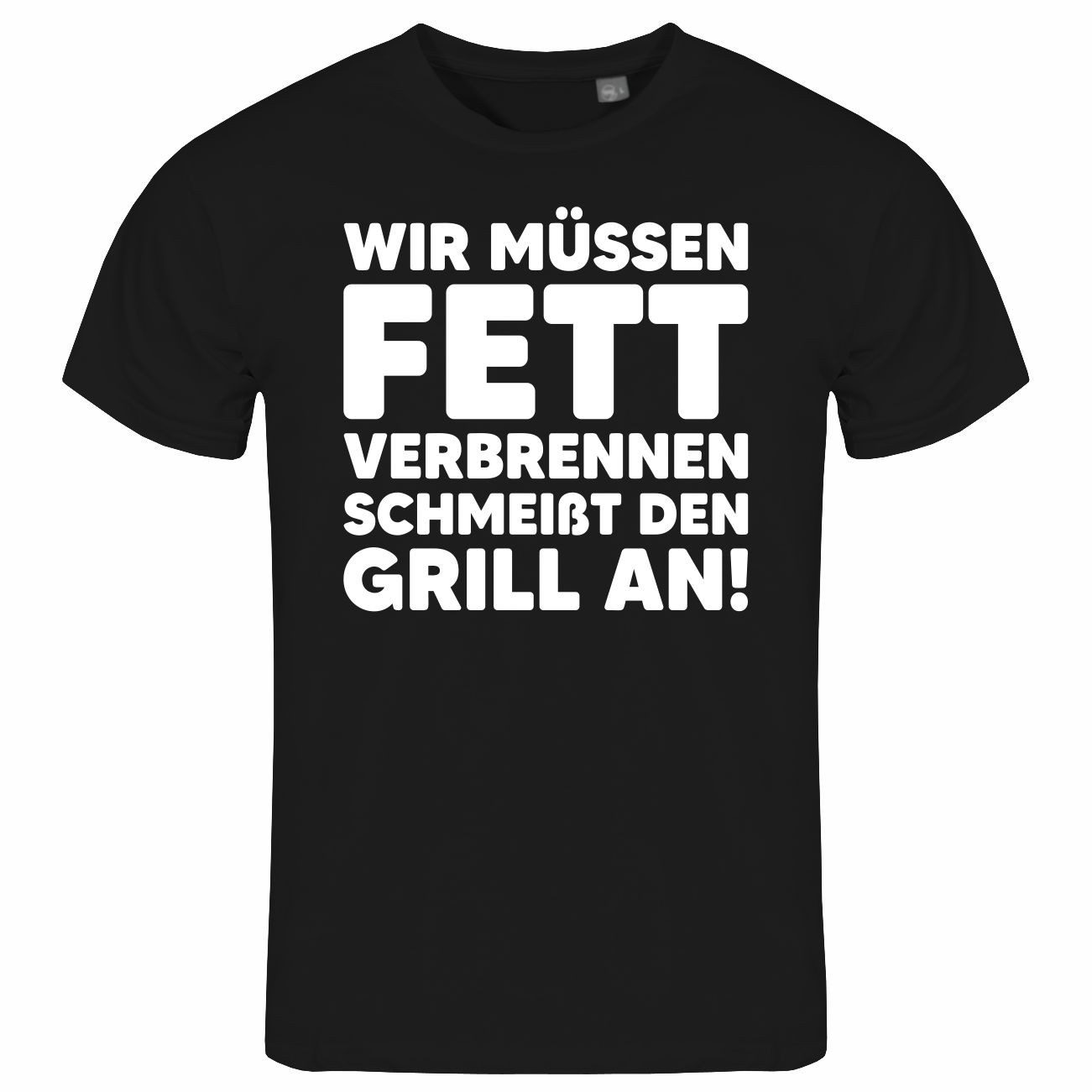 Print-Shirt Herren T-Shirt Wir müssen Fett verbrennen schmeiß den Grill an