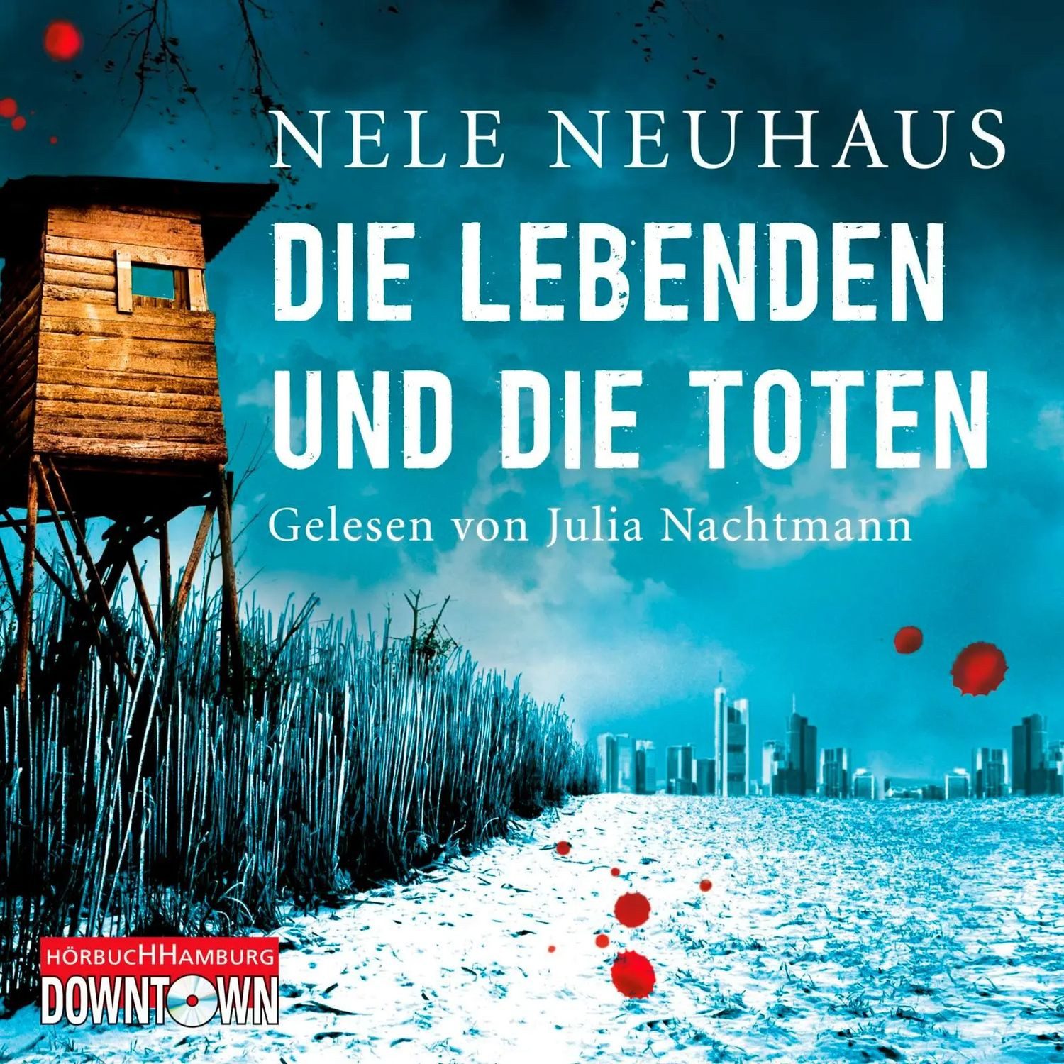 Hörbuch Hamburg Hörspiel Die Lebenden und die Toten (Ein Bodenstein-Kirchhoff-Krimi 7)