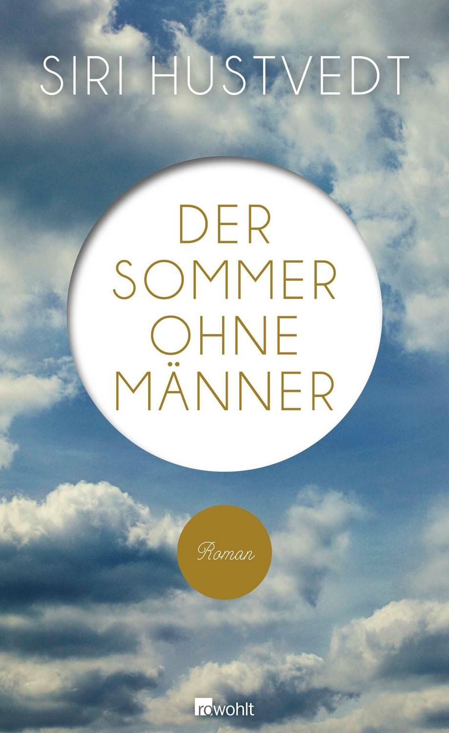 Der Sommer ohne Männer / Siri Hustvedt