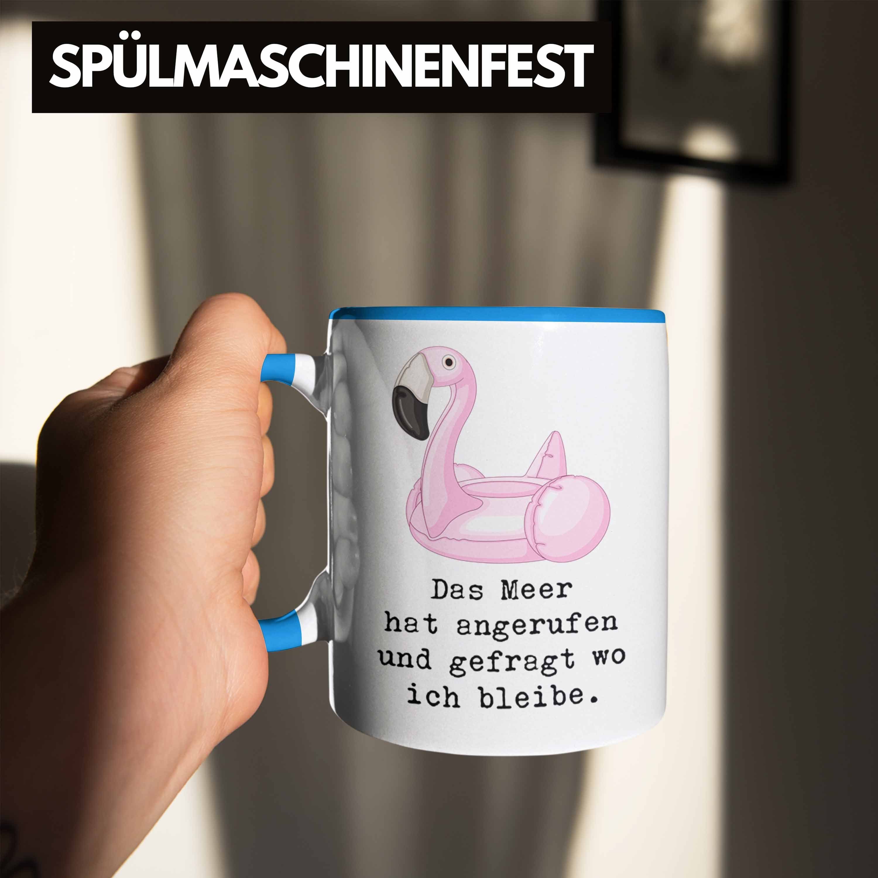 für Meer Gefragt Tasse Trendation Wo Angerufen Bleibe Hat mit Ich Das Tasse Blau Und Spruch