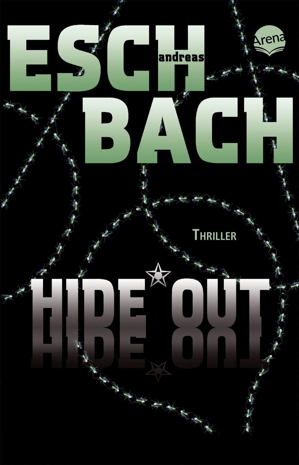 Blackout - Hideout - Timeout / Hide*Out / Andreas Eschbach