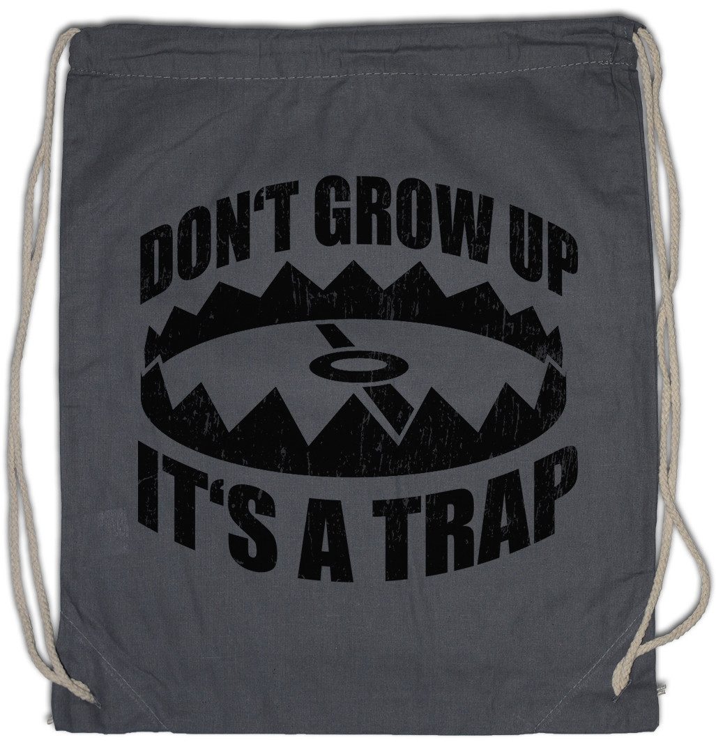 Urban Backwoods Turnbeutel Don't Grow Up It´s A Trap Turnbeutel Spaß Fun 80´s Erwachsen Werden (1-tlg), 90´s Retro Kindheit Childhood