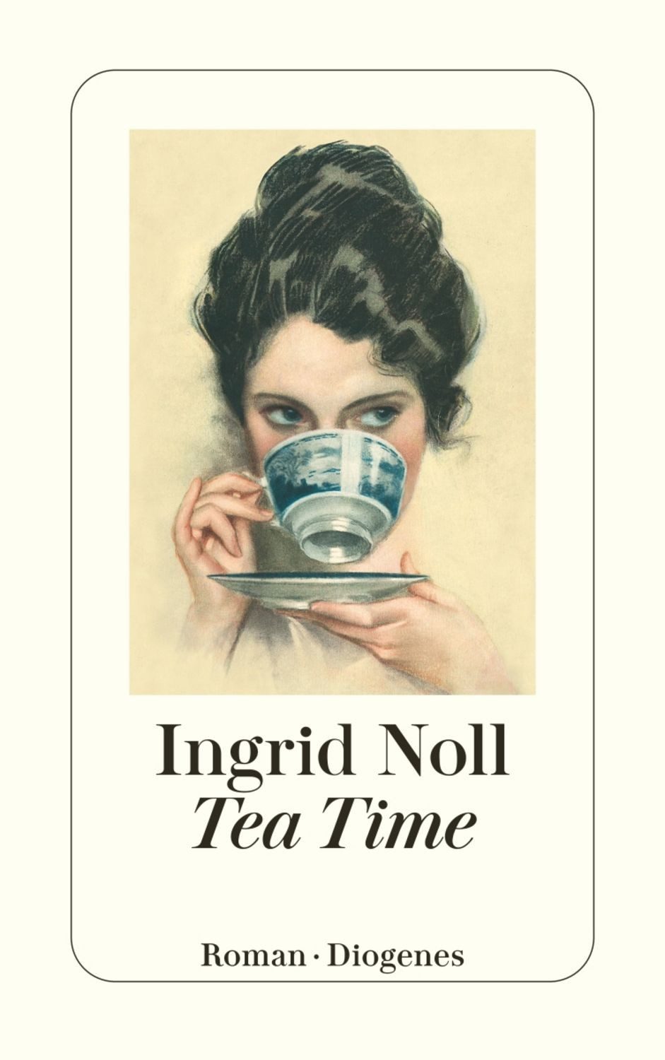 Tea Time / Ingrid Noll