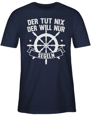 Shirtracer T-Shirt Der tut nix der will nur segeln Sprüche Statement mit Spruch
