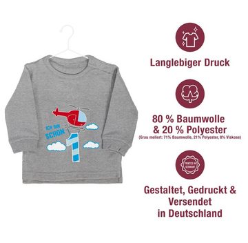 Shirtracer Sweatshirt Ich bin schon eins Hubschrauber 1. Geburtstag