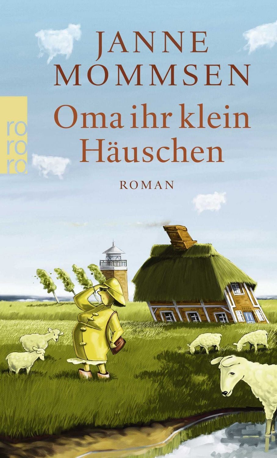 Oma ihr klein Häuschen / Janne Mommsen, Ein Föhr-Roman