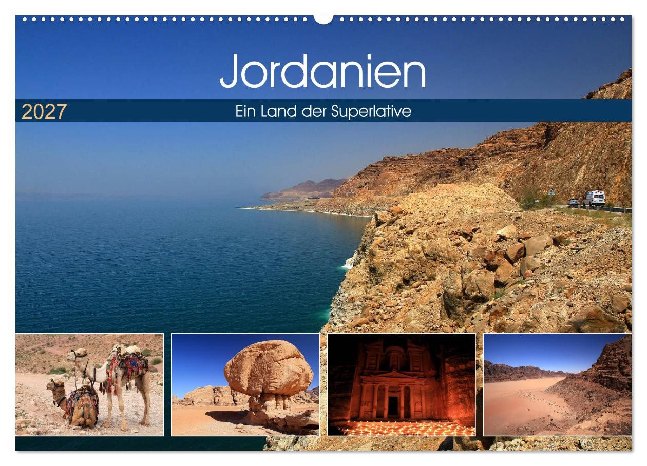 CALVENDO Wandkalender Jordanien - Ein Land der Superlative (Wandkalender 2027 DIN A2 quer)