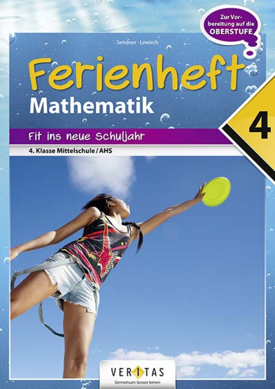 Ferienheft Mathematik 4. Klasse MS/AHS / Claudia Sendner