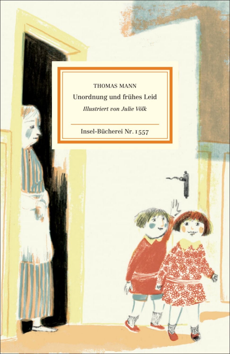 Unordnung und frühes Leid / Thomas Mann