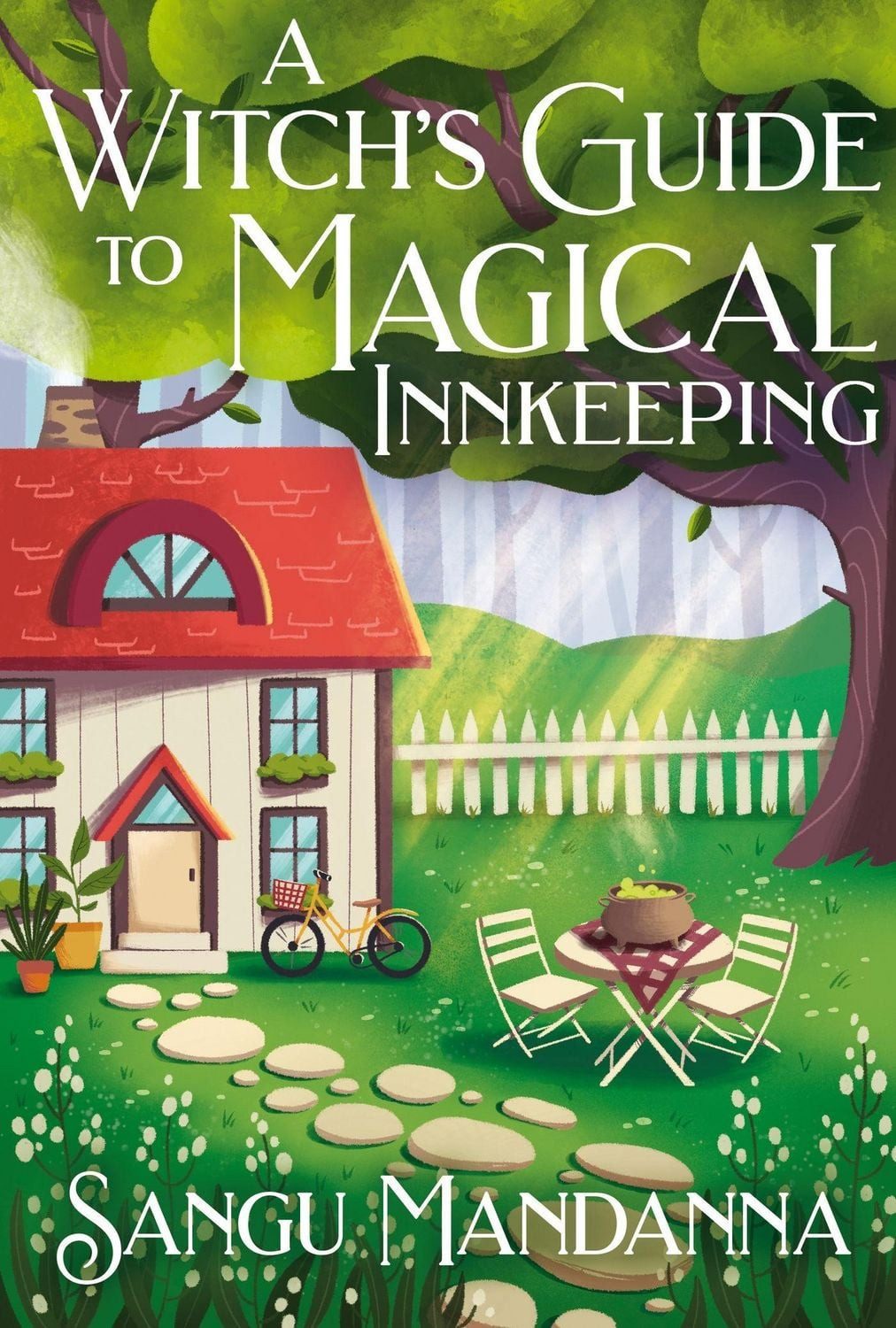 A Witch's Guide to Magical Innkeeping / Sangu Mandanna
