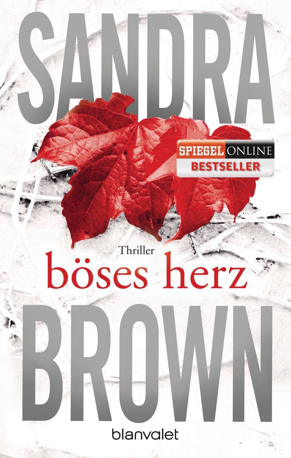 Böses Herz / Sandra Brown, SPIEGEL-Bestseller