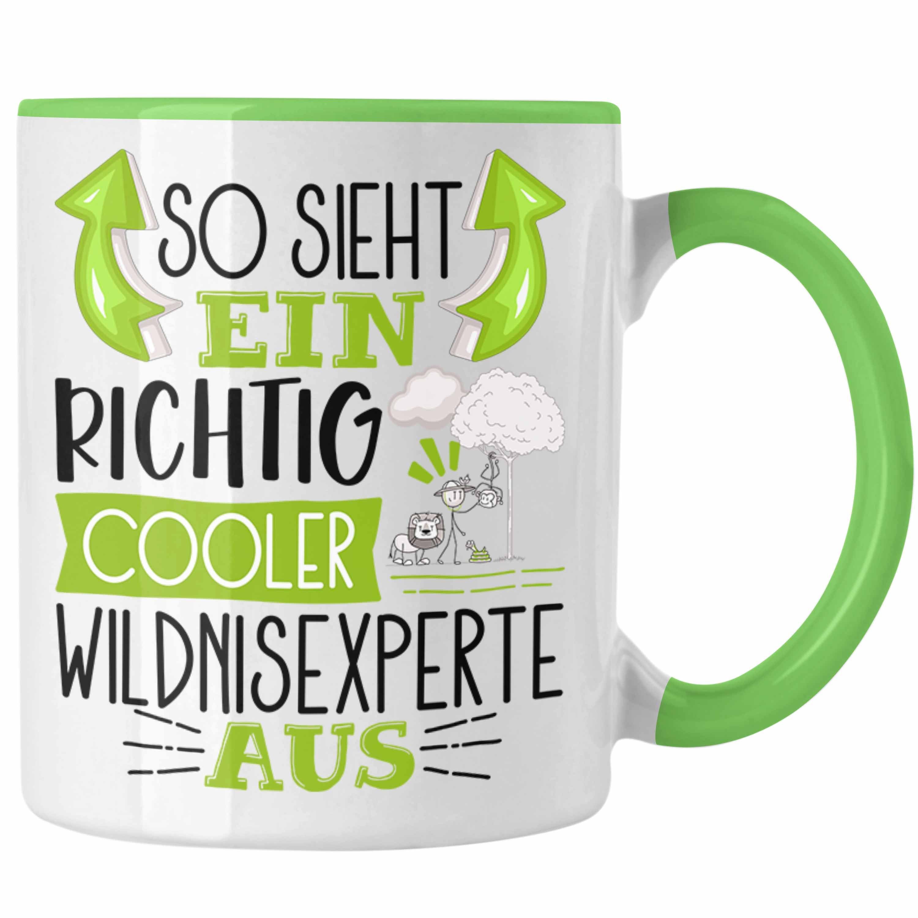 Trendation Tasse So Sieht Ein Aus Wildnisexperte Cooler für Geschenk Wild Grün Tasse Richtig