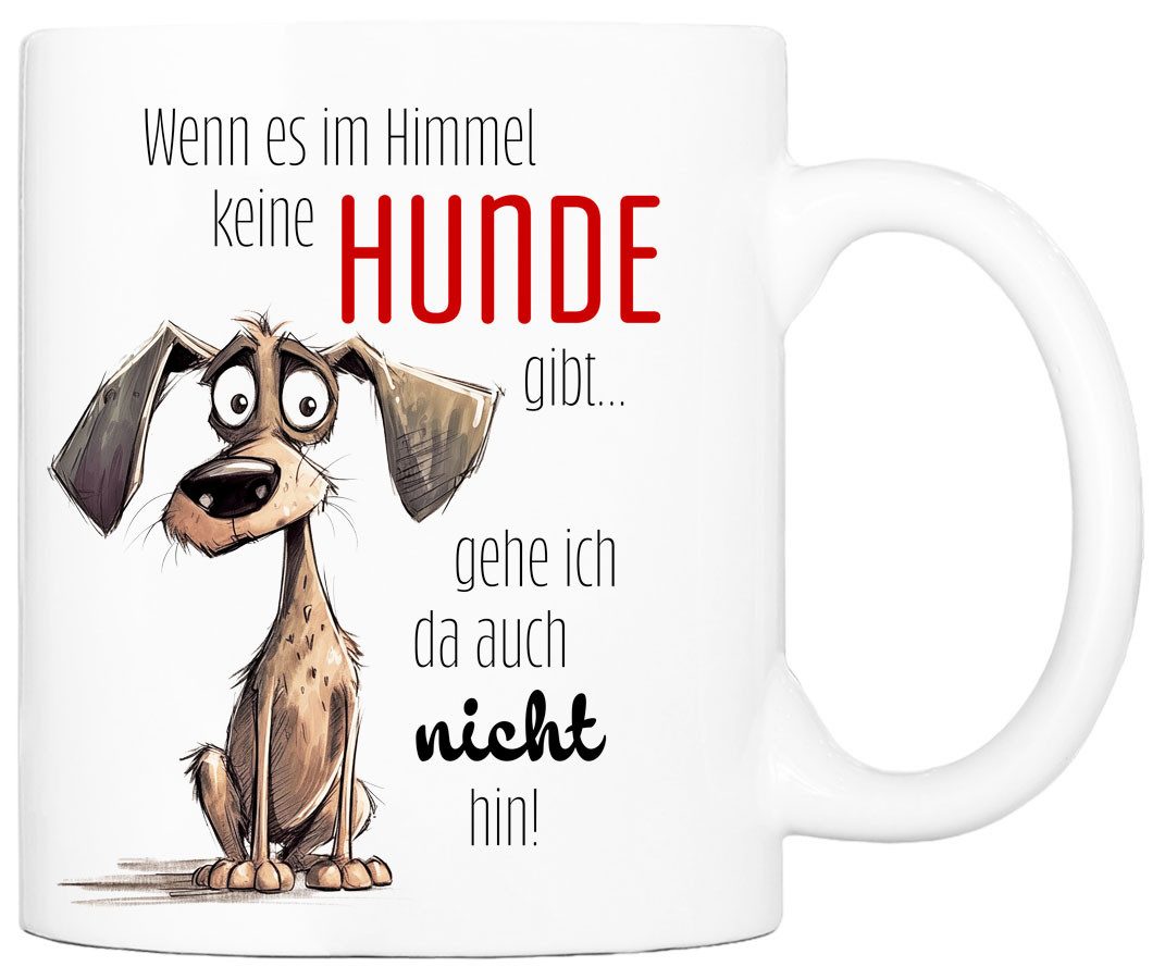 Cadouri Tasse HUNDE IM HIMMEL Kaffeetasse mit Spruch - für Hundefreunde, Keramik, mit Hundespruch, beidseitig bedruckt, handgefertigt, Geschenk, 330 ml