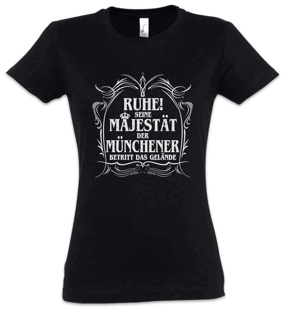 Print-Shirt Seine Majestät Der Münchener Damen T-Shirt Bayern Oktoberfest Isar