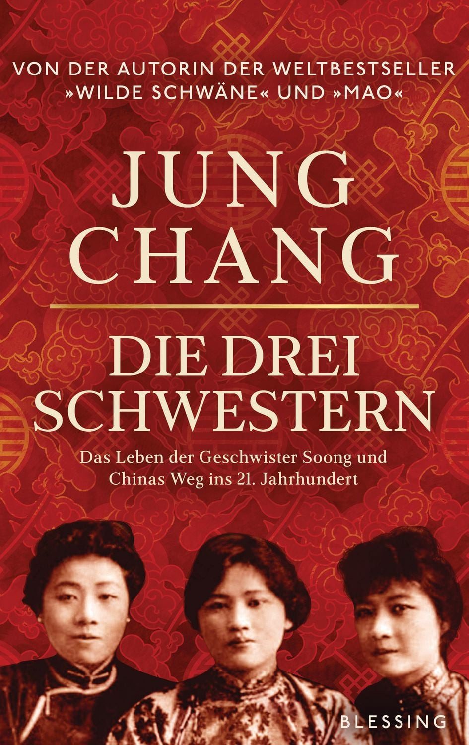 Die drei Schwestern / Jung Chang