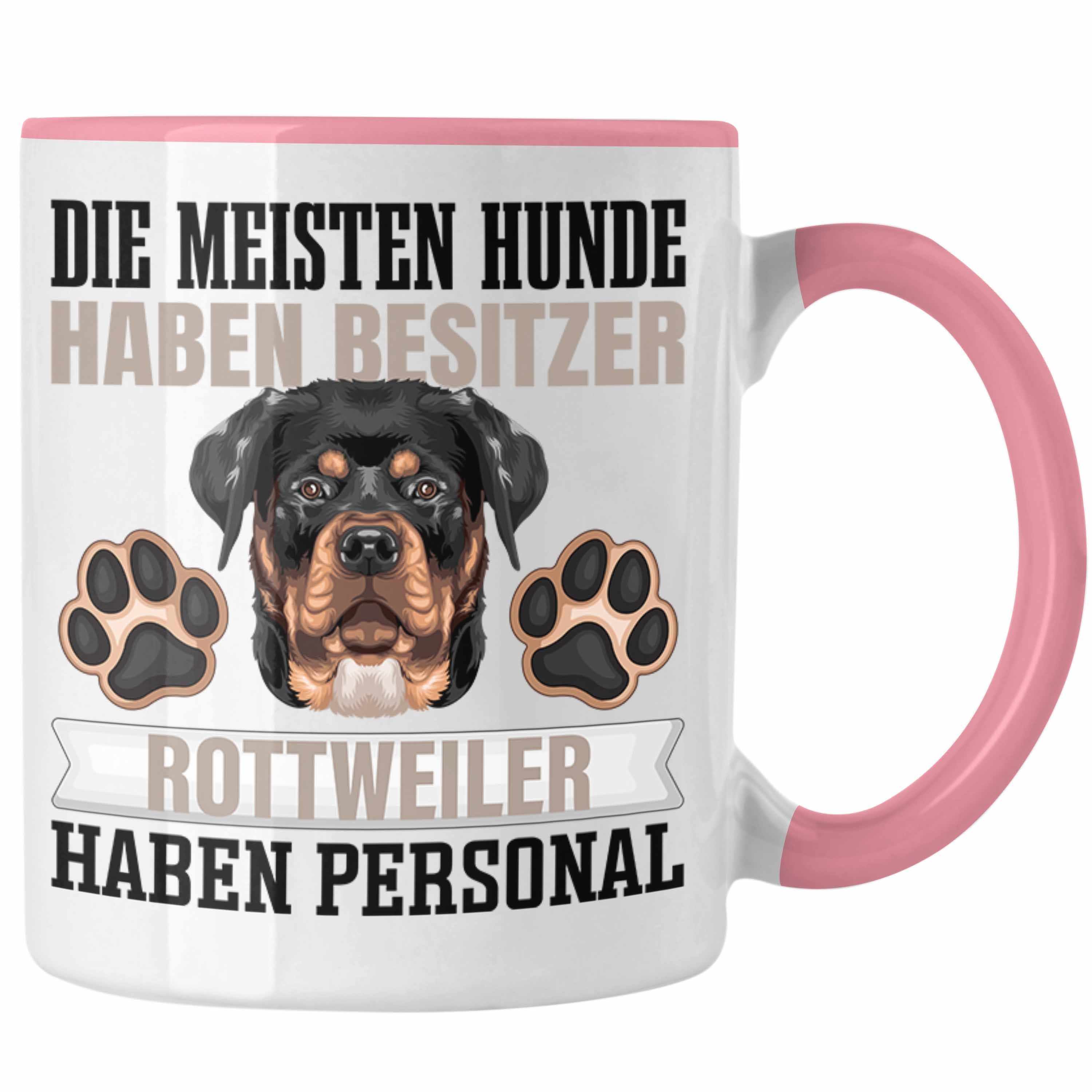 Trendation Tasse Rottweiler Besitzer Tasse Geschenk Lustiger Spruch Geschenkidee Besitz Rosa