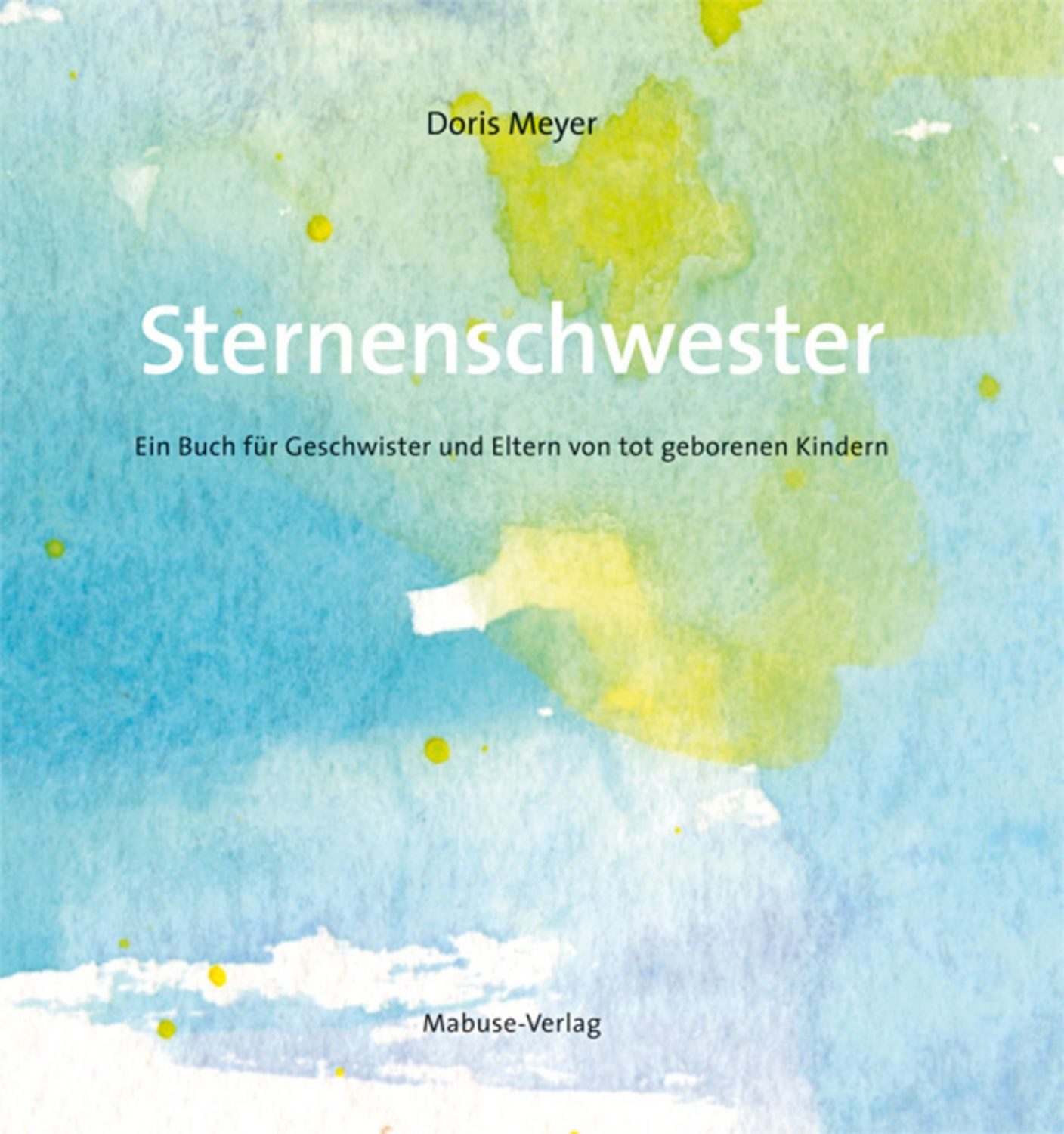 Sternenschwester / Doris Meyer