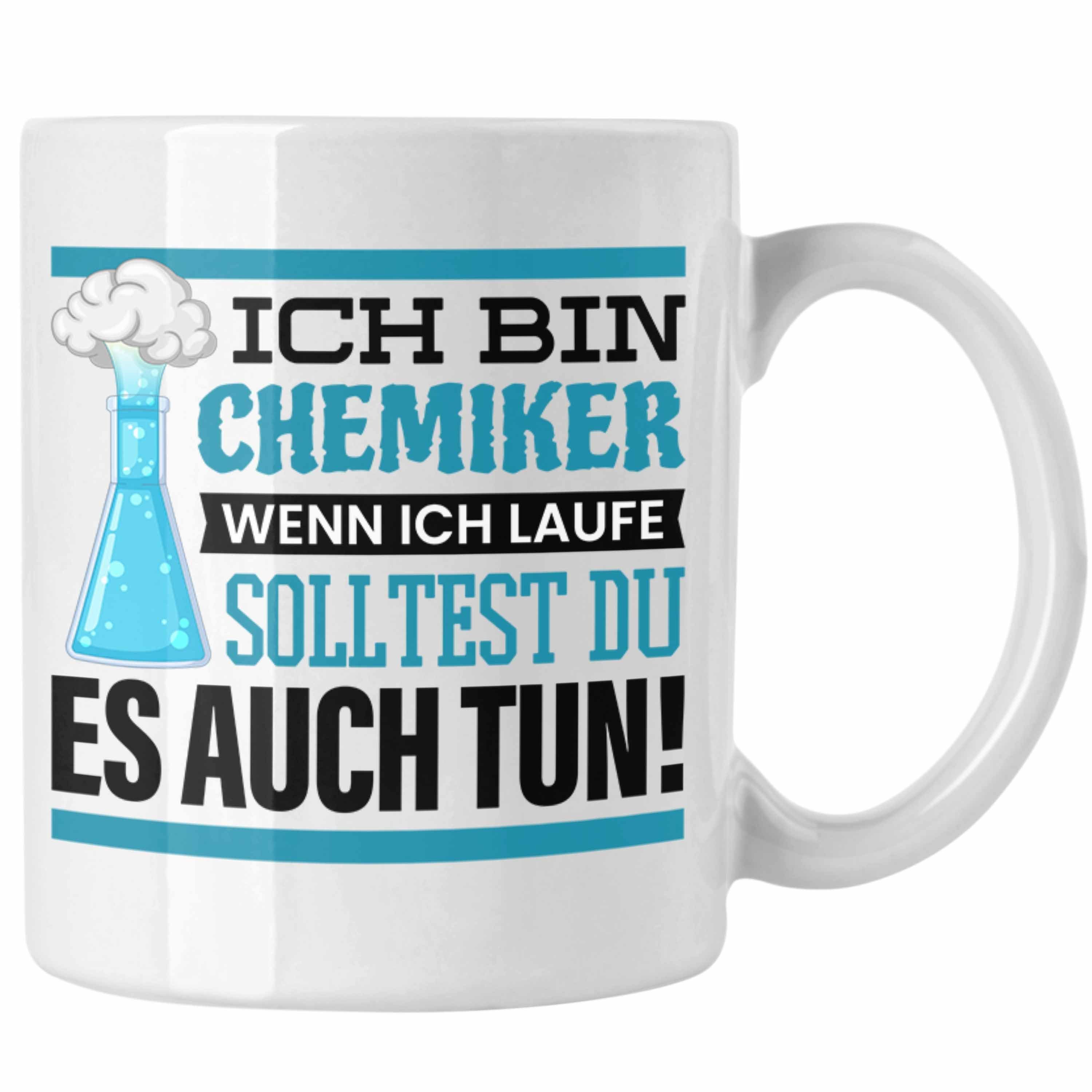 Trendation Tasse Ich Bin Chemiker Tasse Geschenk Chemiker Sprüche