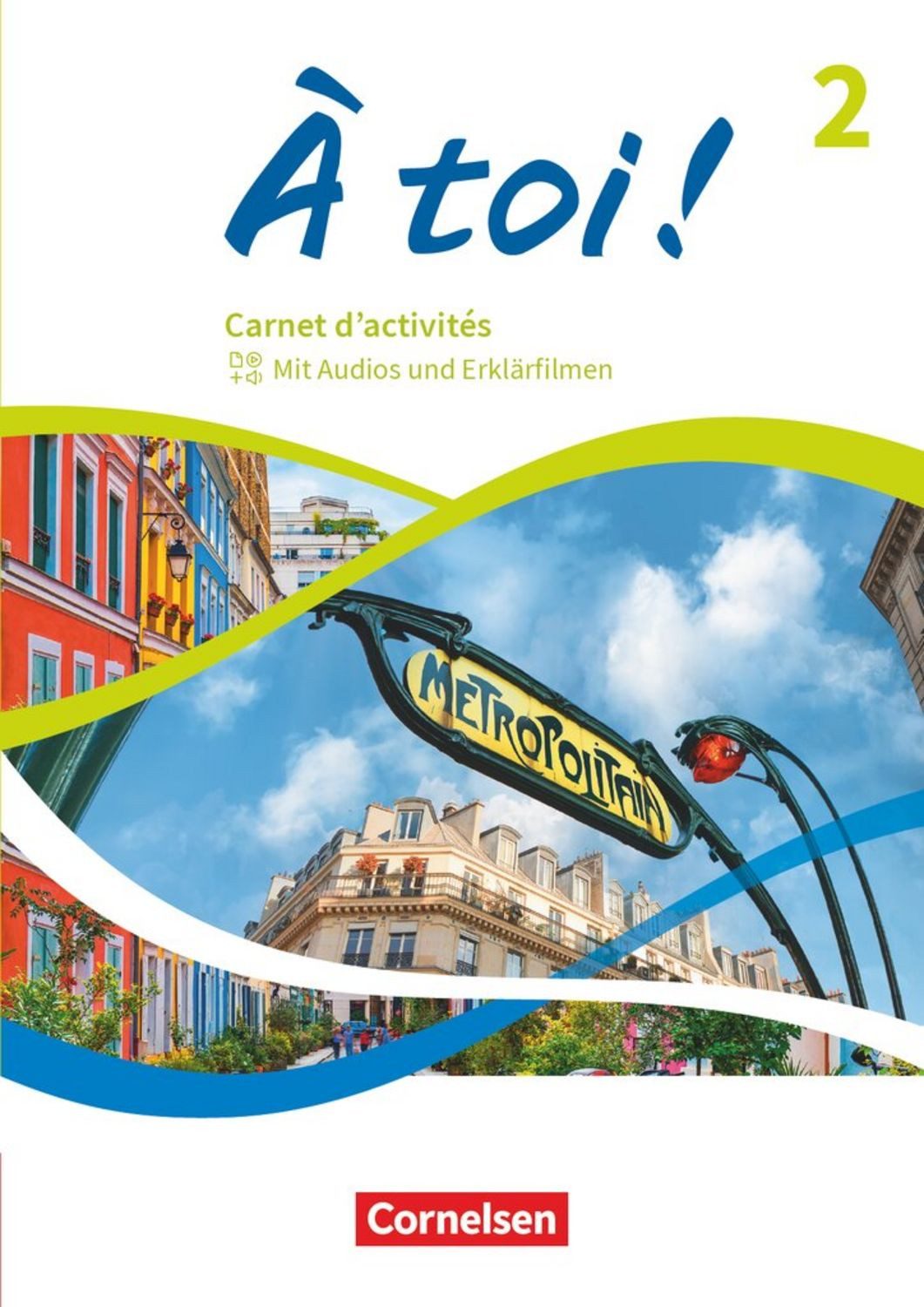 À toi ! - Ausgabe ab 2022 - Band 2 / Catherine Jorissen