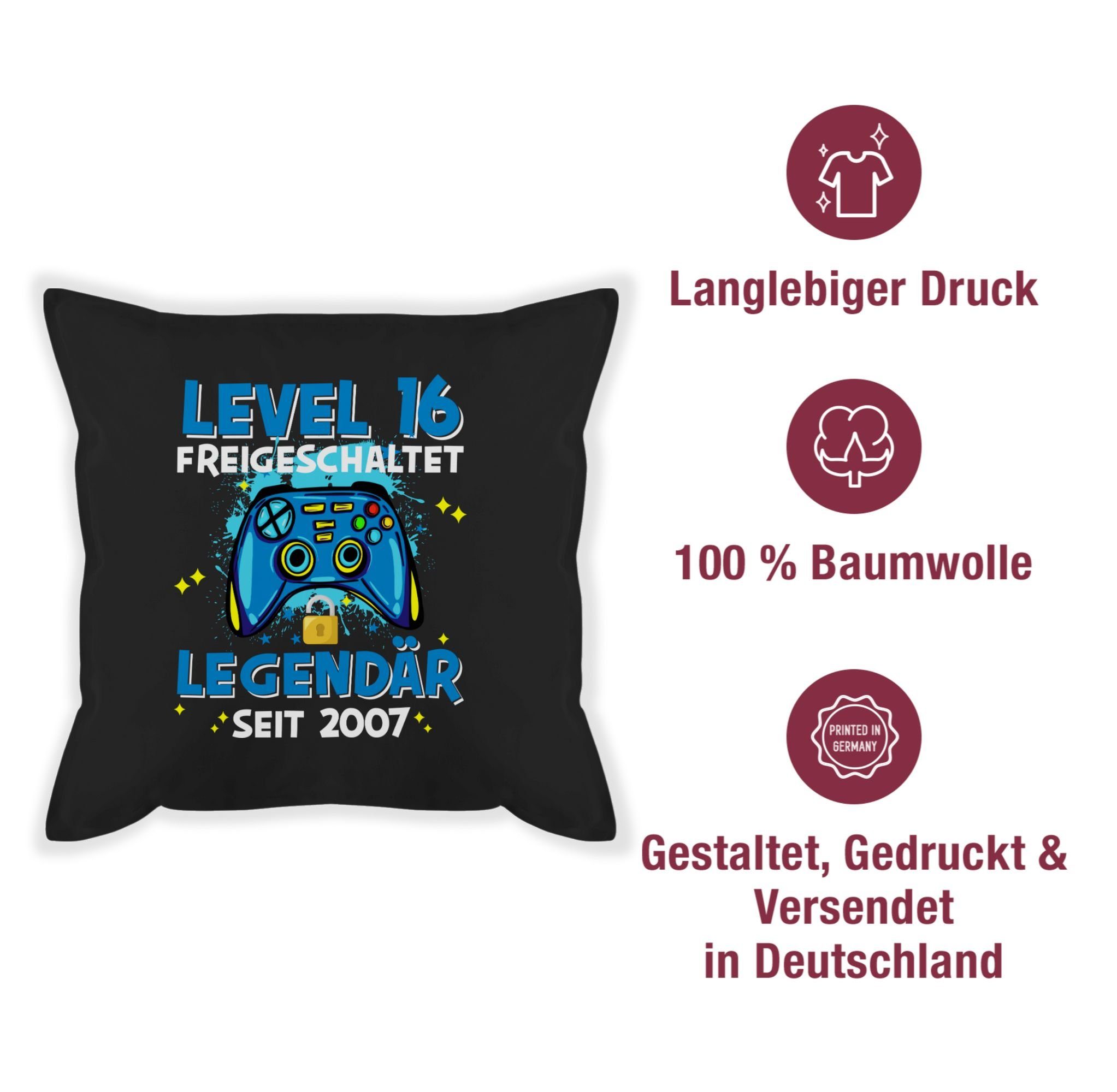 Kissen 2007, Level Dekokissen 1 Legendär seit Schwarz freigeschaltet Shirtracer 16 Geburtstag 16.
