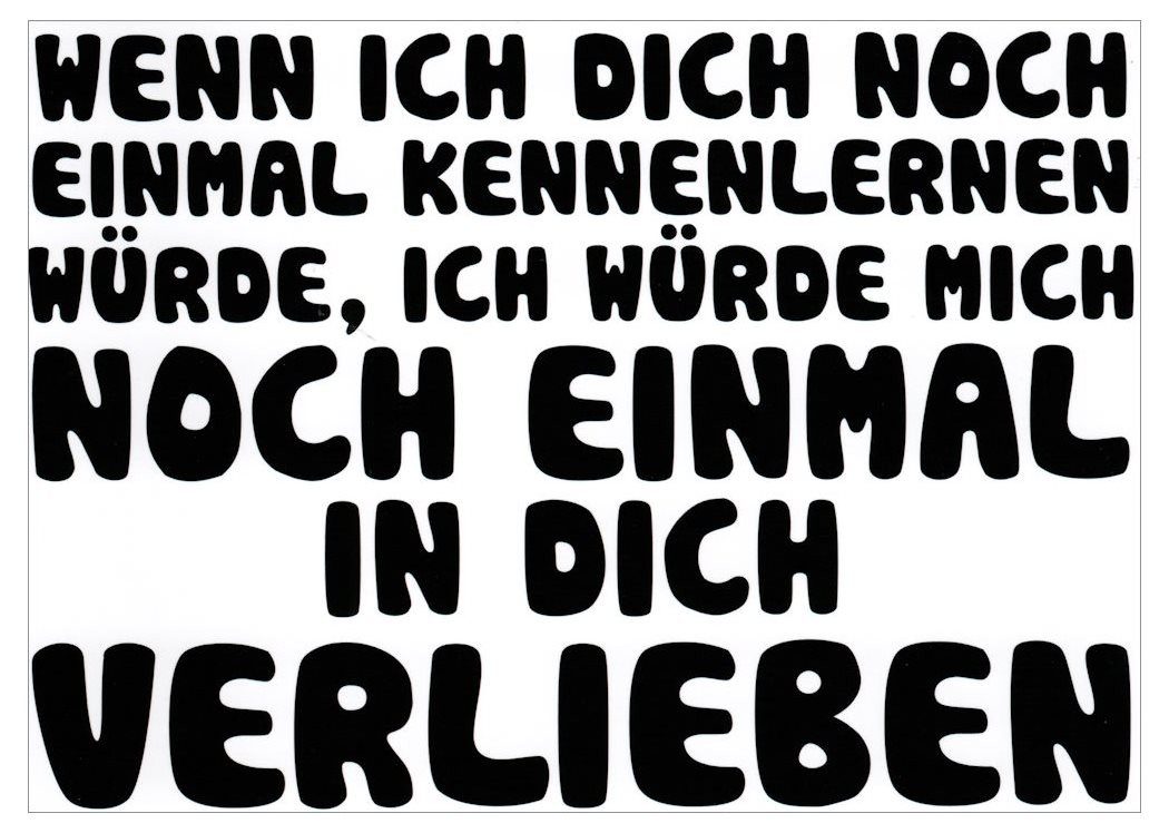 Postkarte "Wenn ich Dich noch einmal kennenlernen würde,