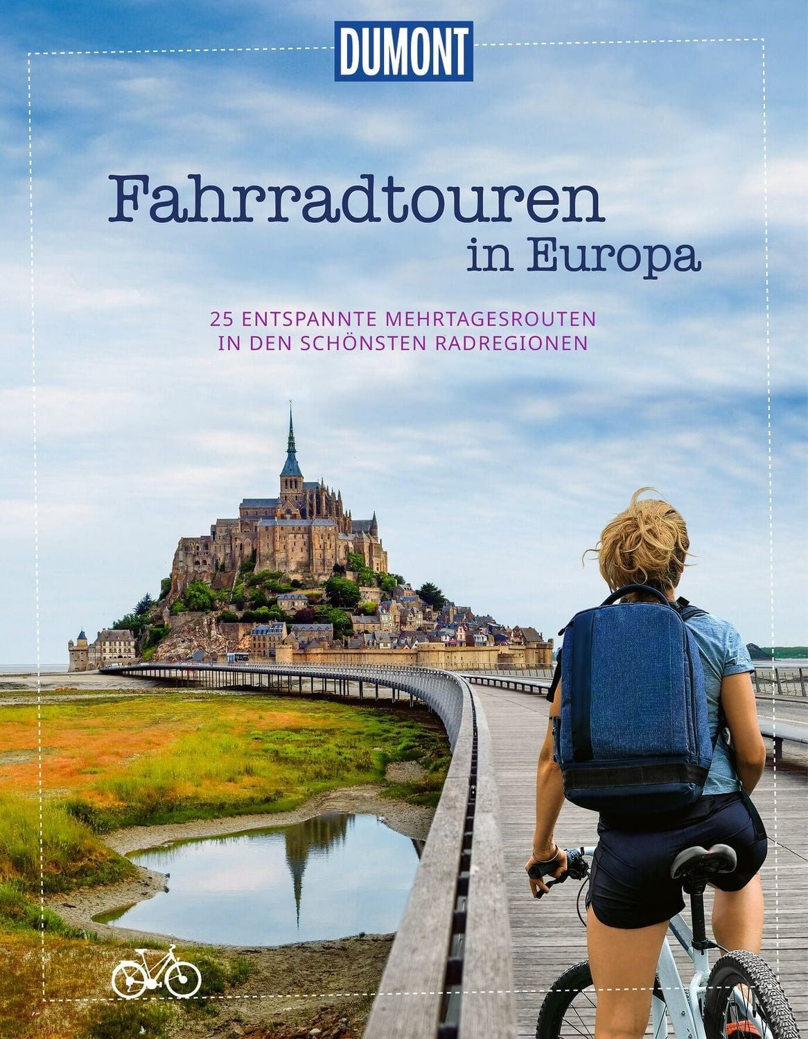 DUMONT Bildband Fahrradtouren in Europa / Dumont Reise