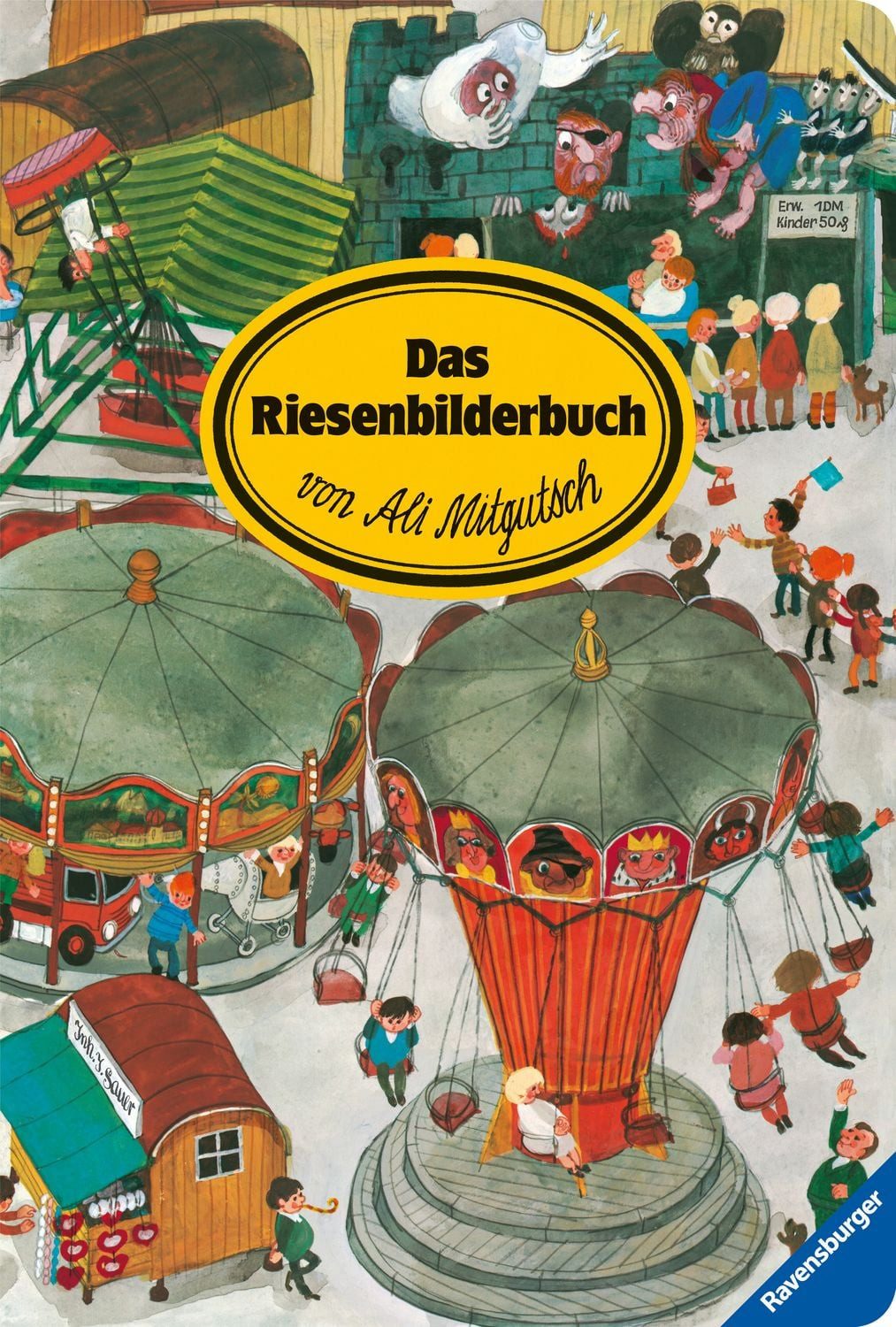 Das Riesenbilderbuch von Ali Mitgutsch / Ali Mitgutsch